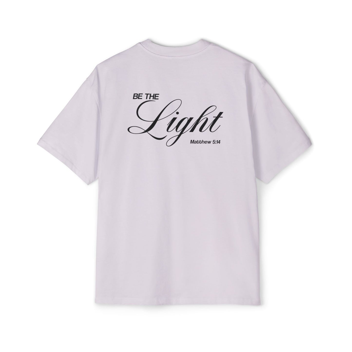 Be The Light - Oversized Tee (Custom)