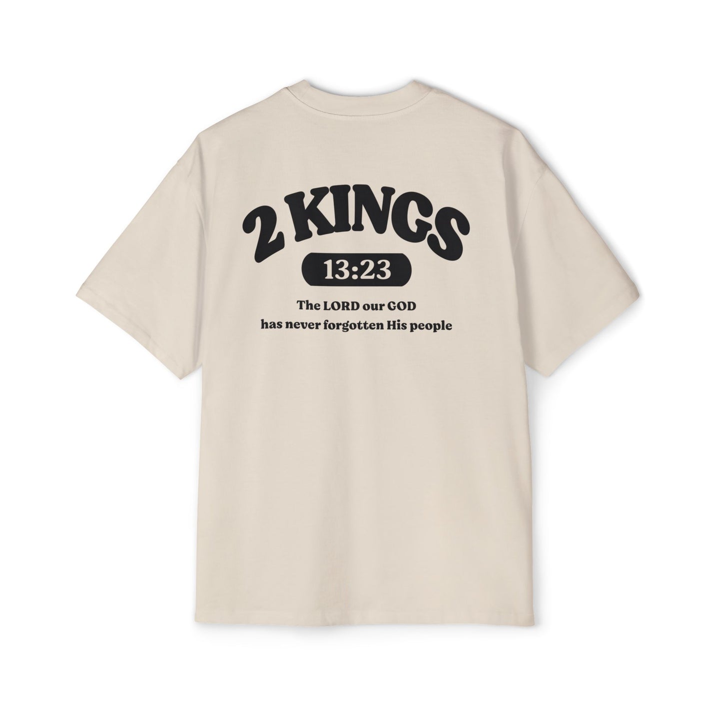 2 Kings 13:23 - Heavy Oversized Tee (Custom)