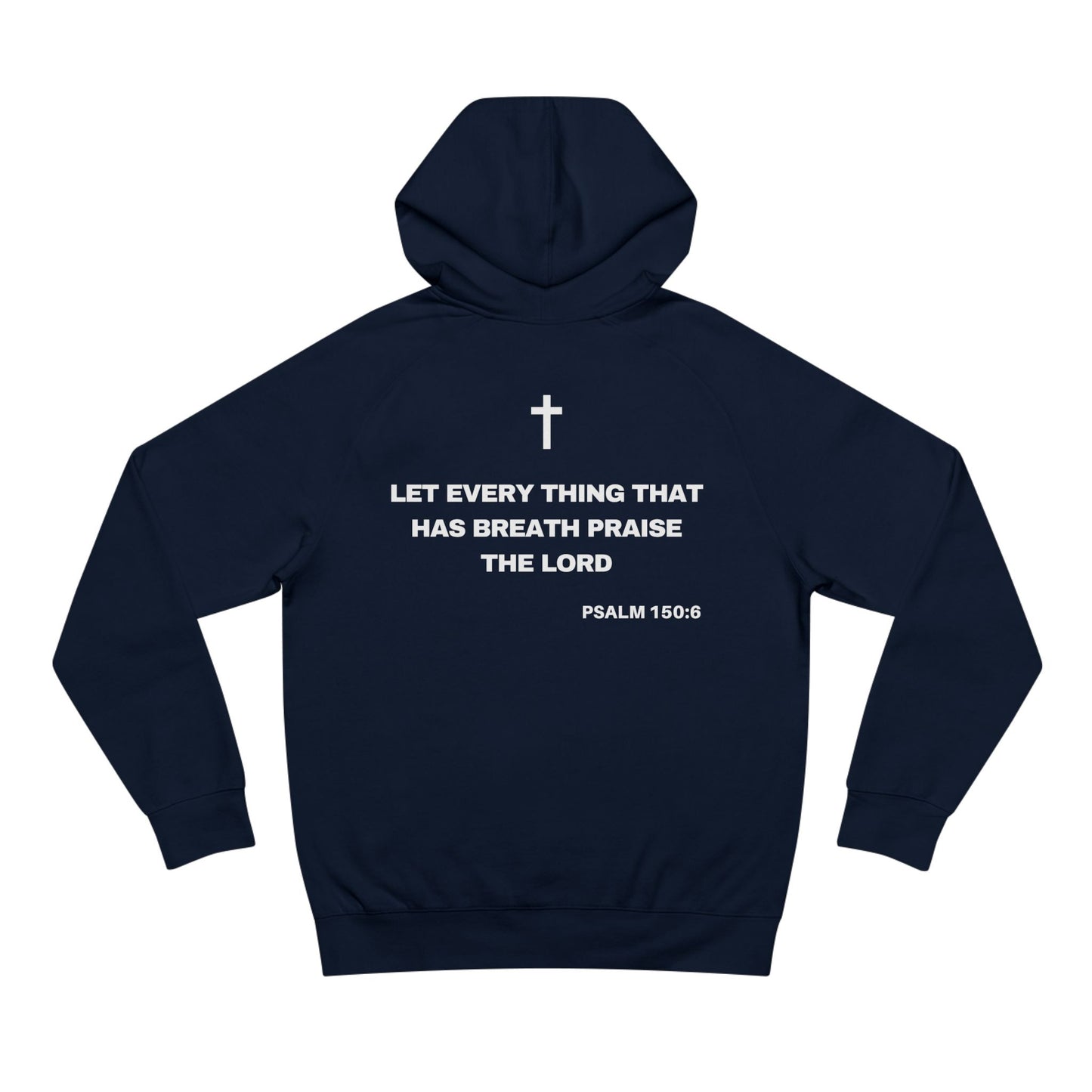 Psalm 150:6 - Premium Hoodie (custom)