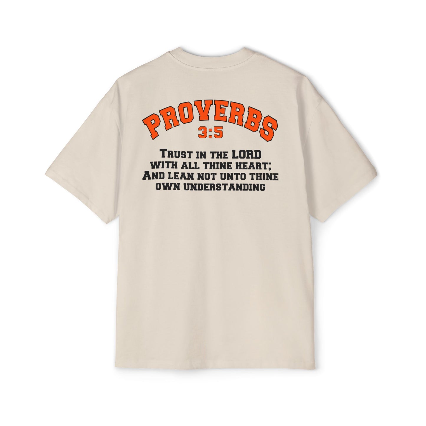 Proverbs 3:5 - Heavy Oversized Tee (Custom)