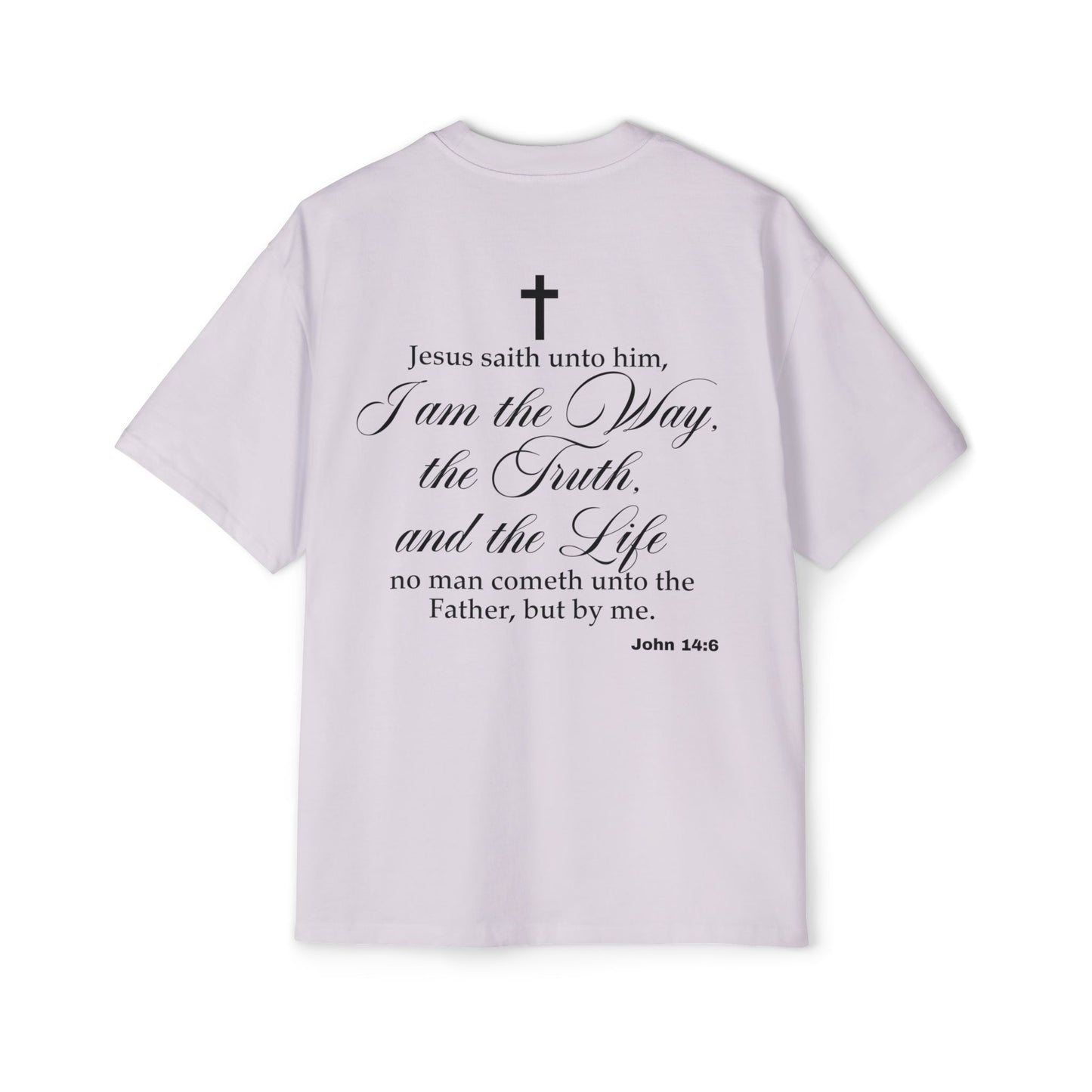 John 14:6 - Heavy Oversized Tee (Custom)