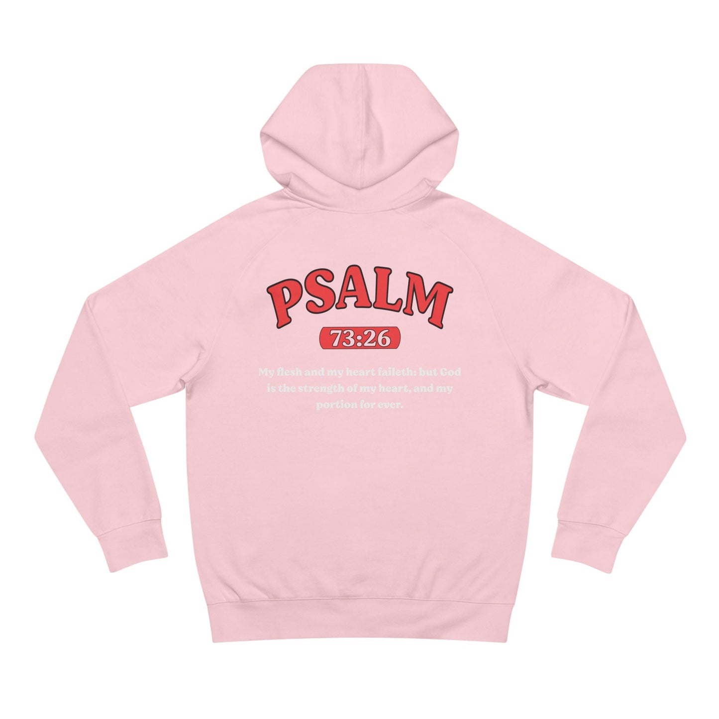 Psalm 73:26 - Premium Hoodie (custom)
