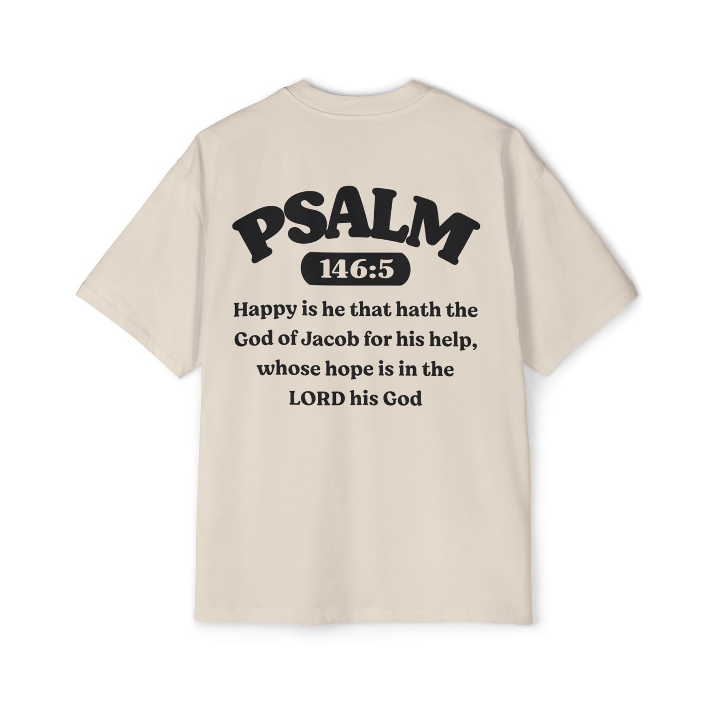 Psalm 146:5 - Heavy Oversized Tee (Custom)