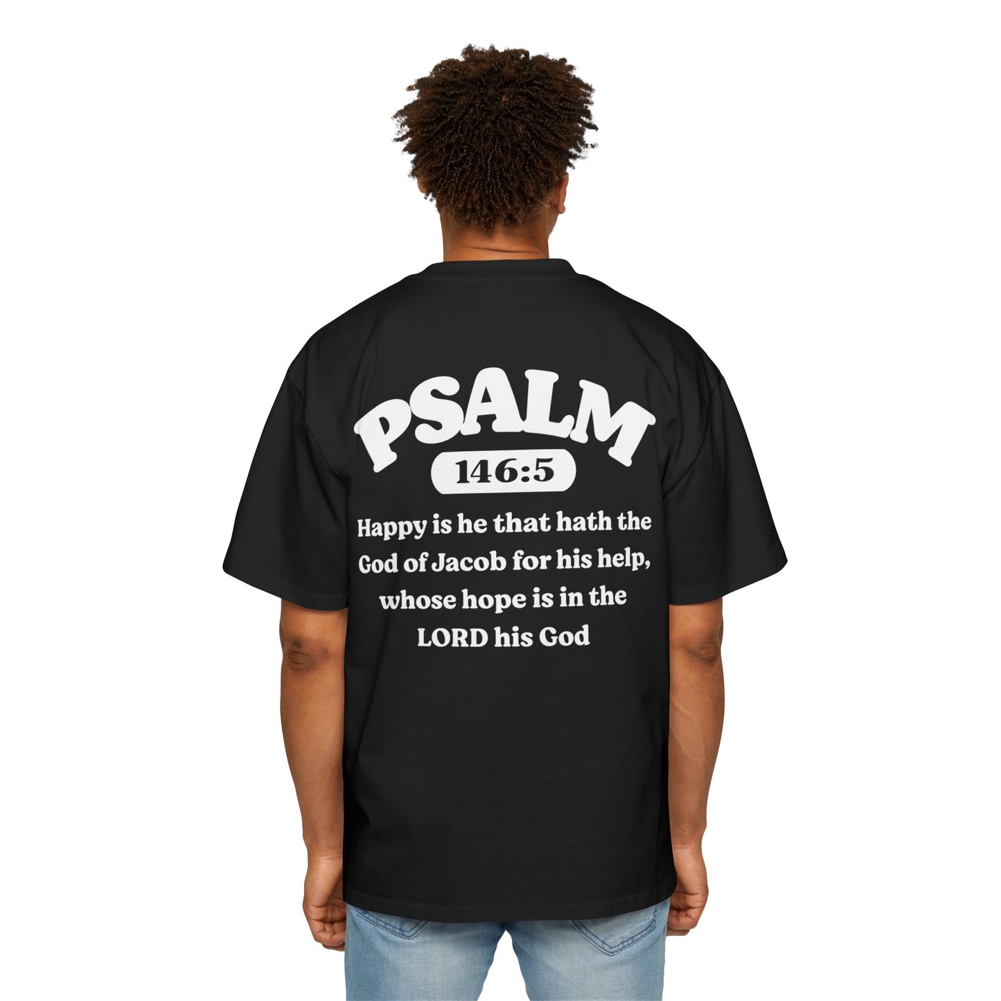 Psalm 146:5 - Heavy Oversized Tee (Custom)