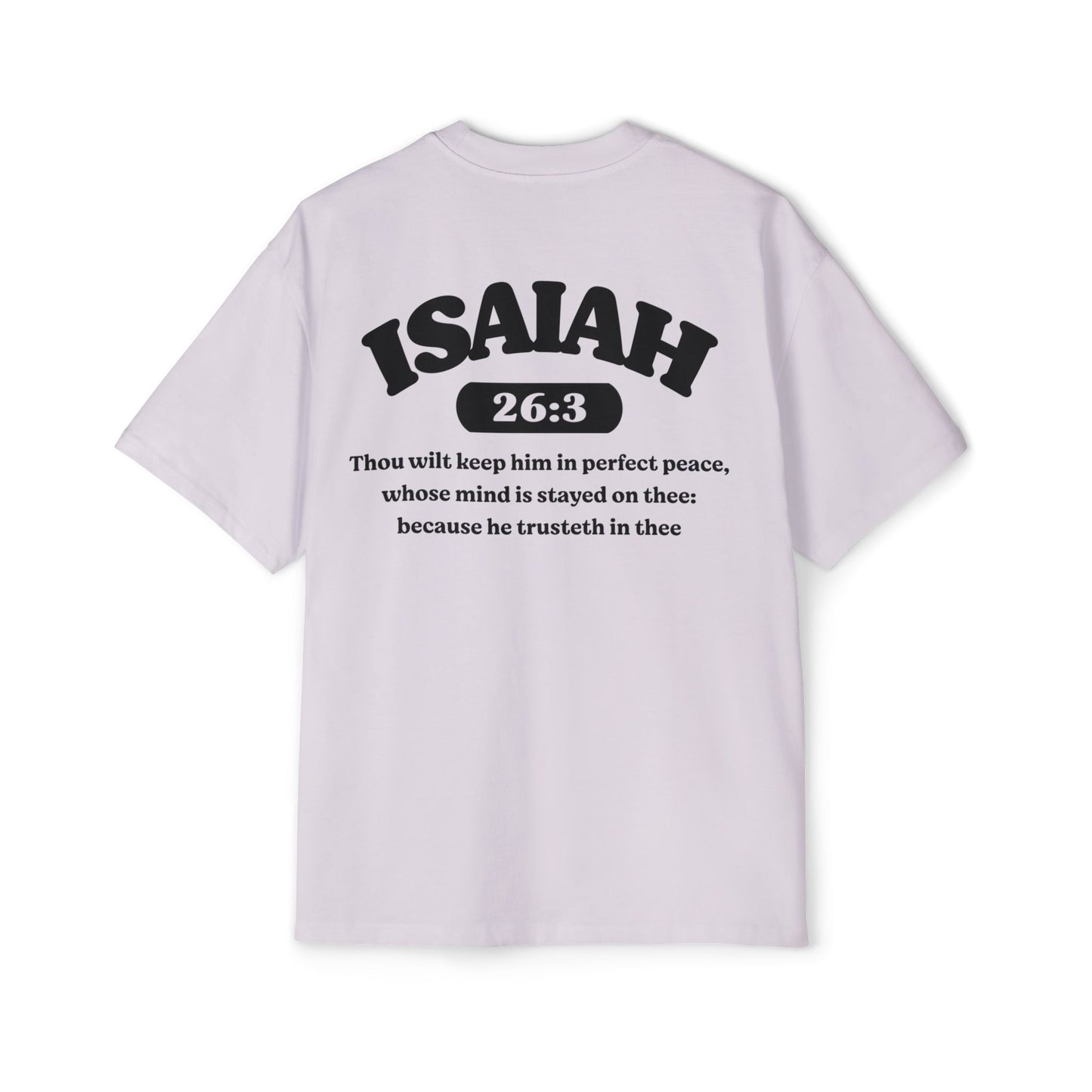 Isaiah 26:3 - Heavy Oversized Tee (Custom)