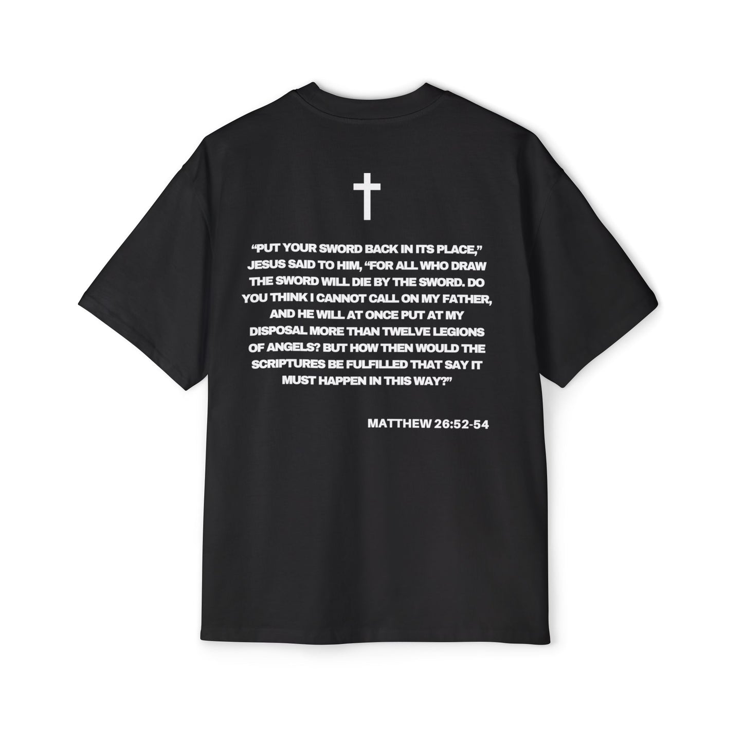 Matthew 26:52-54 - Heavy Oversized Tee