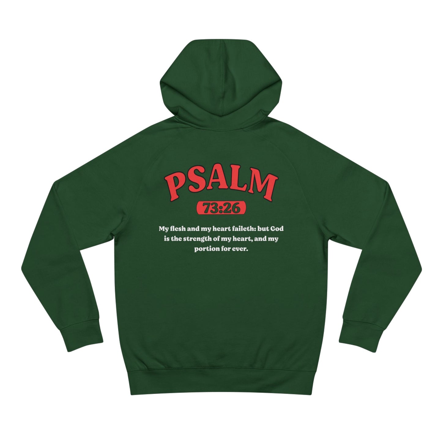 Psalm 73:26 - Premium Hoodie (custom)