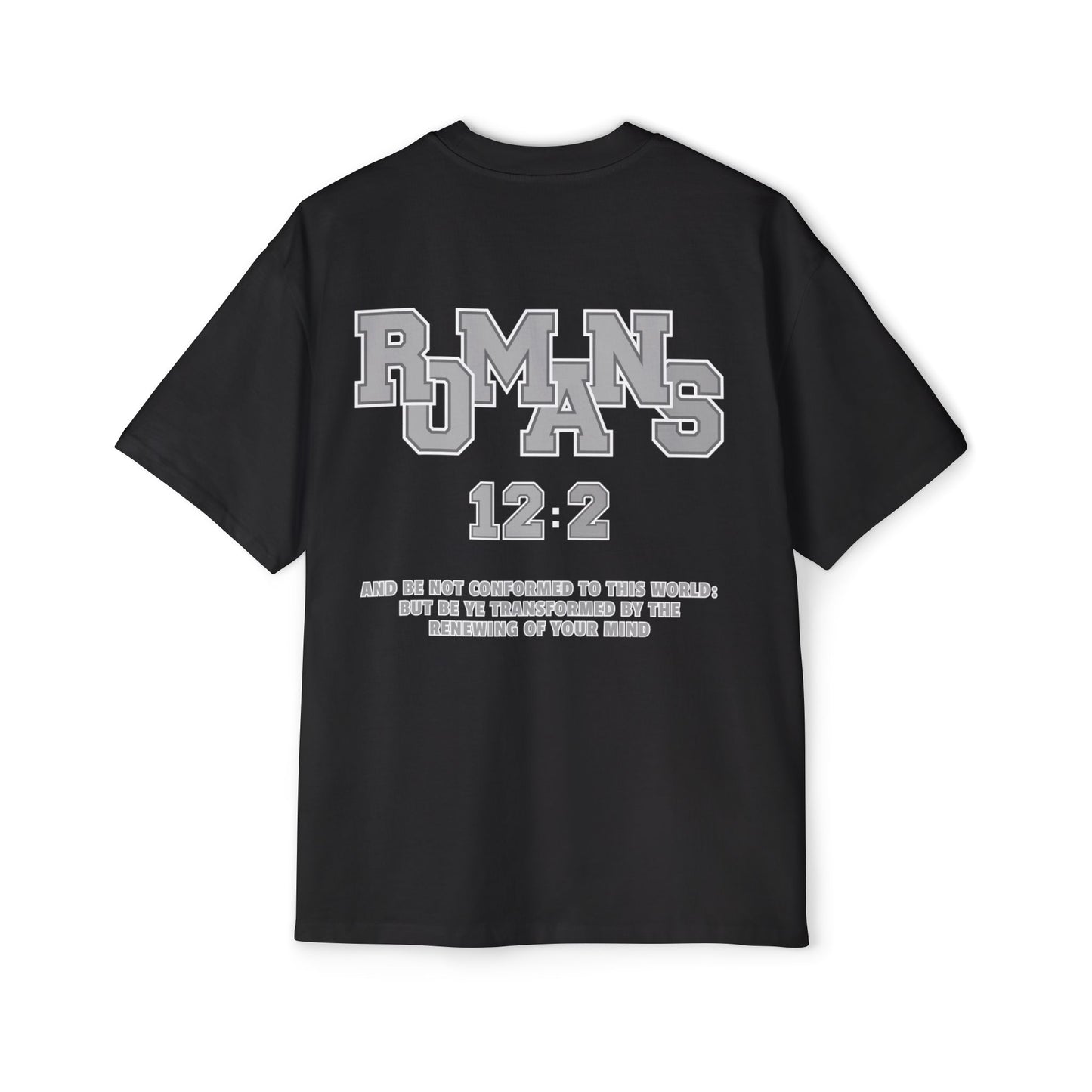 Romans 12:2 - Heavy Oversized Tee (Custom)