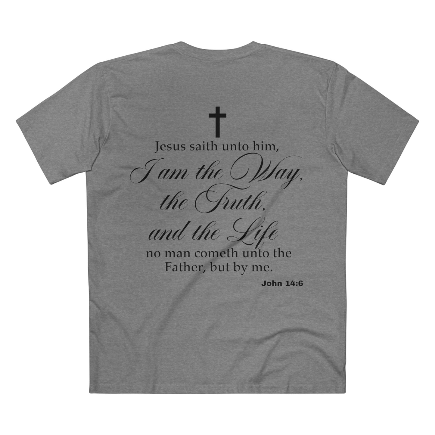 John 14:6 - Crewneck T-shirt (Custom)
