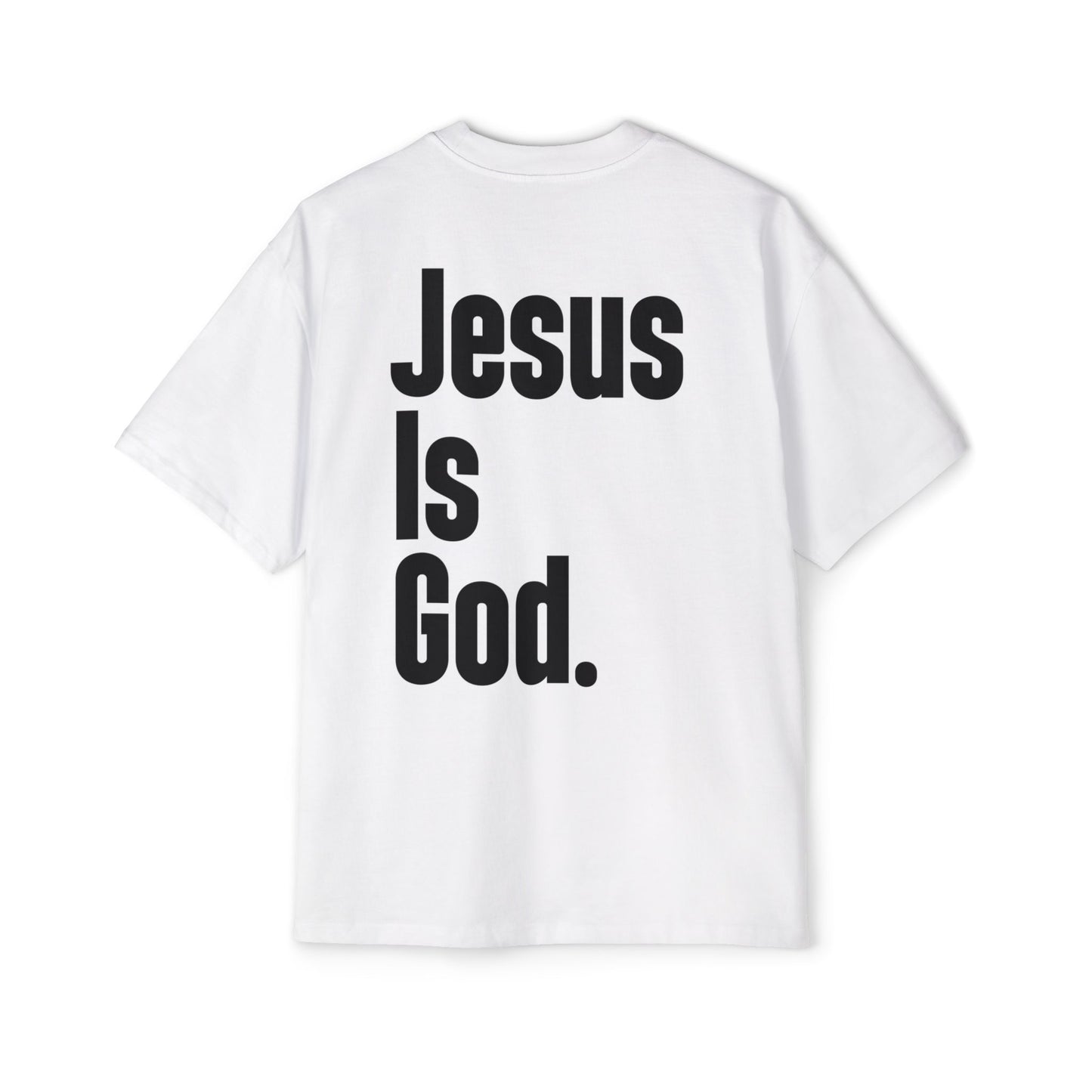 Jesus is God - Heavy Oversized Tee (Drop #1)