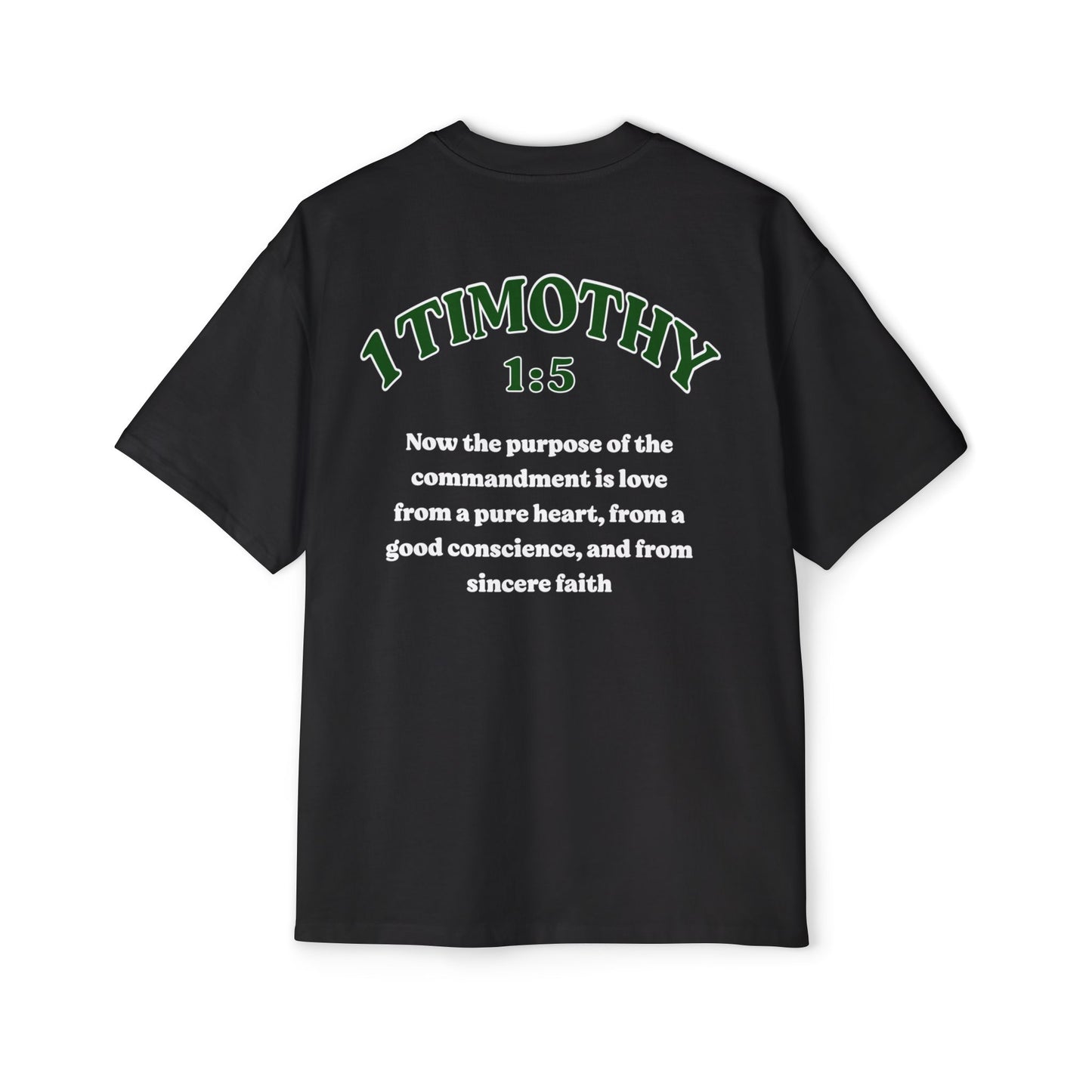 1 Timothy 1:5 - Heavy Oversized Tee (Custom)