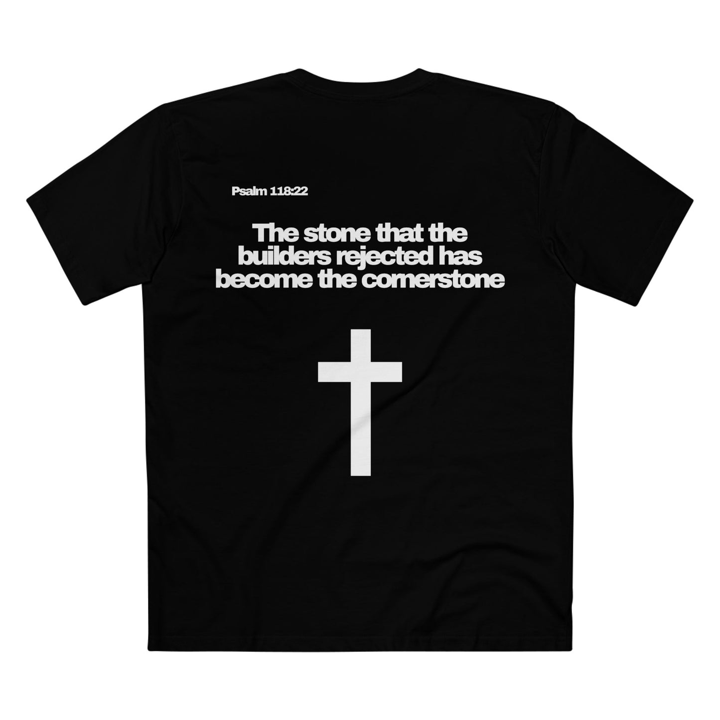 Psalm 118:22 - Crewneck T-shirt
