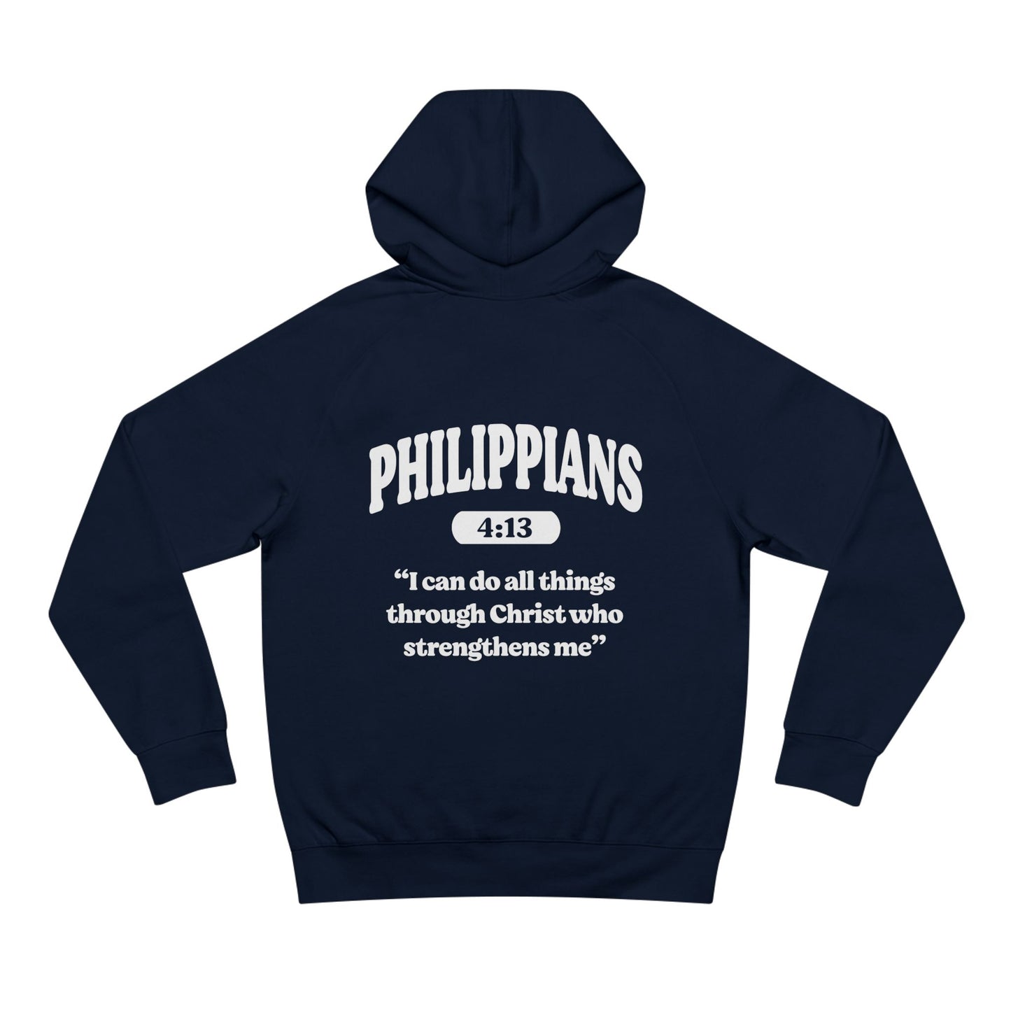 Philippians 4:13 - Premium Hoodie (Custom)