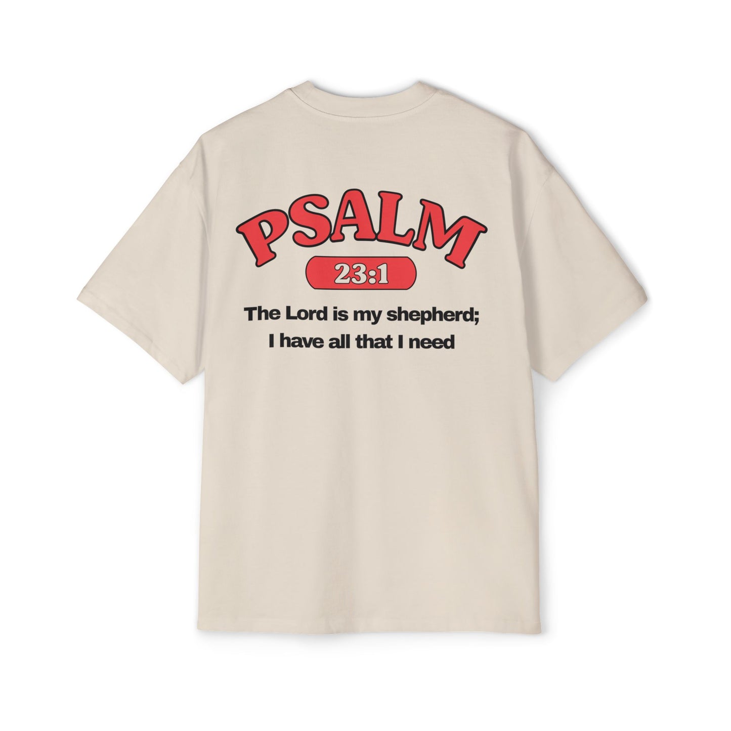Psalm 23:1 - Heavy Oversized Tee (Custom)