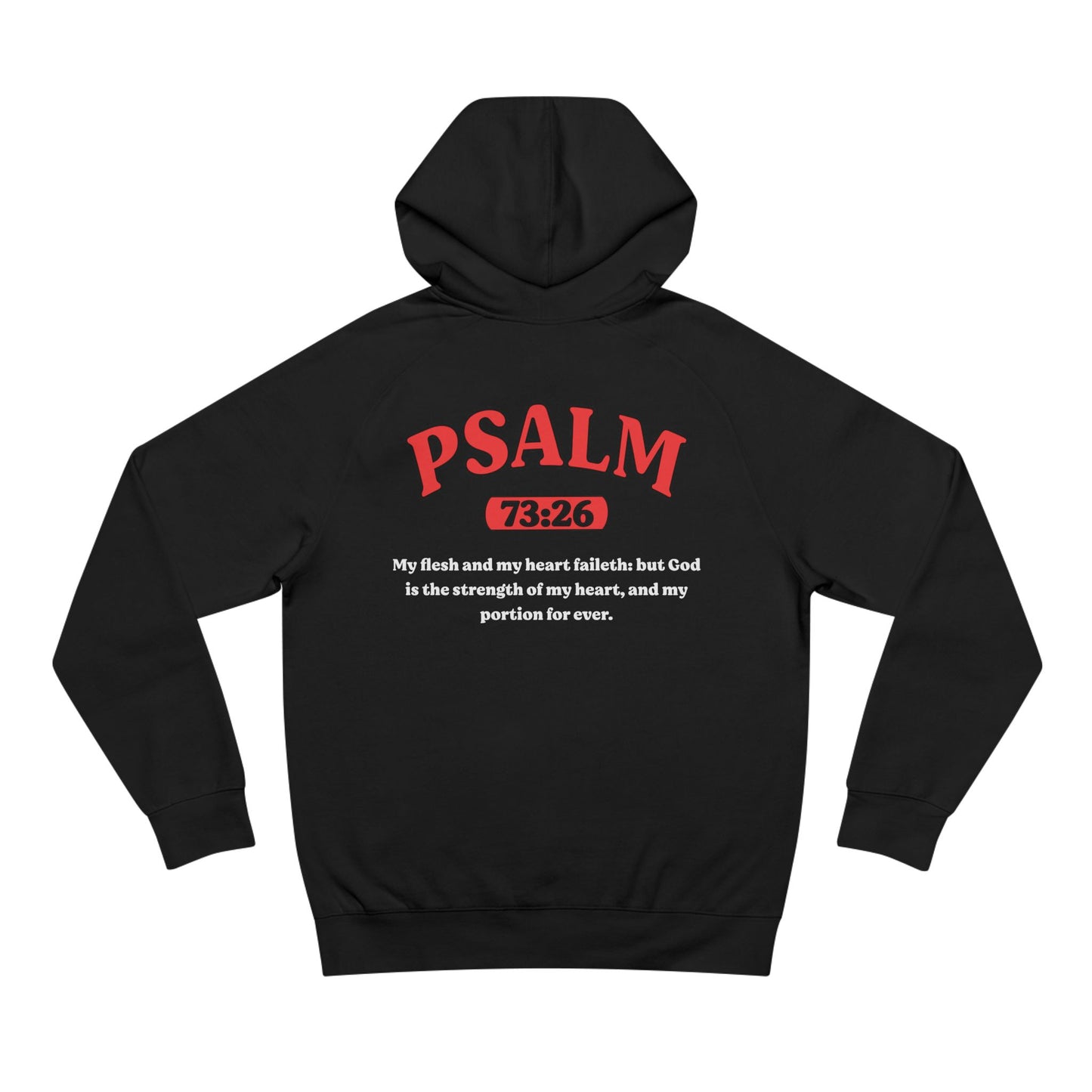 Psalm 73:26 - Premium Hoodie (custom)