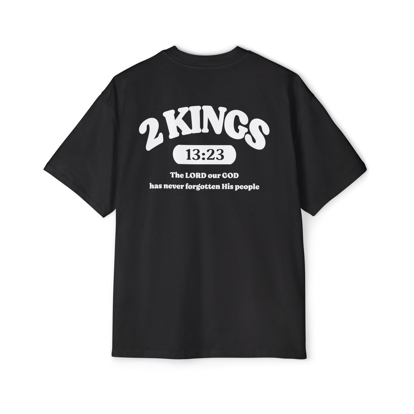 2 Kings 13:23 - Heavy Oversized Tee (Custom)