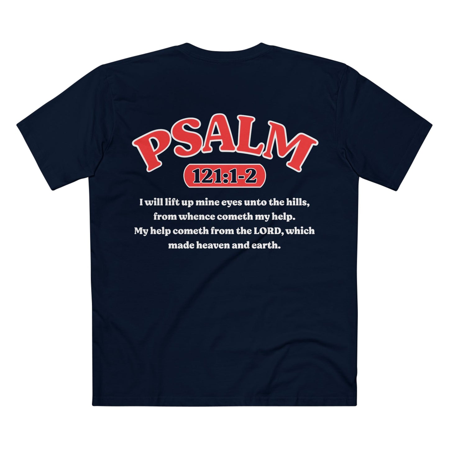 Psalm 121:1-2 - Crewneck T-shirt (Custom)