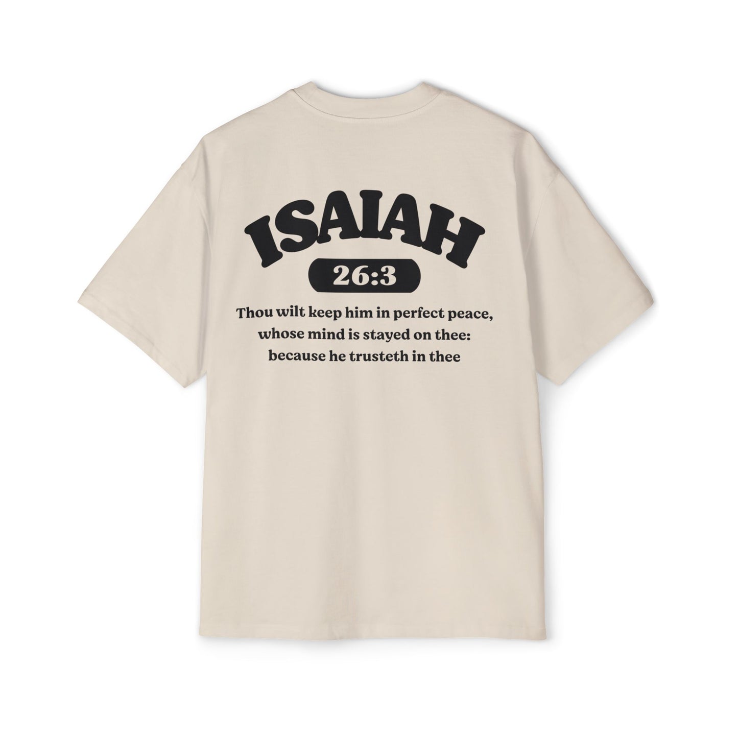 Isaiah 26:3 - Heavy Oversized Tee (Custom)