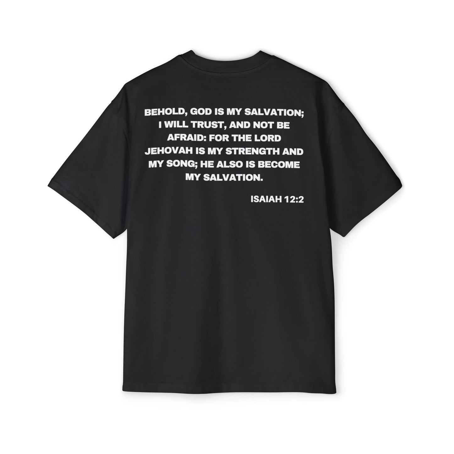 Isaiah 12:2 - Heavy Oversized Tee (Custom)