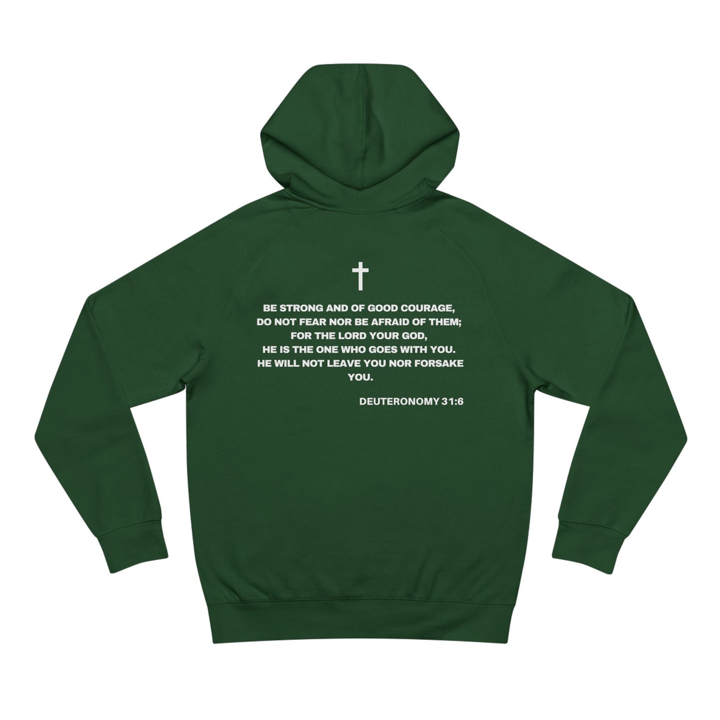 Deuteronomy 31:6 - Premium Hoodie