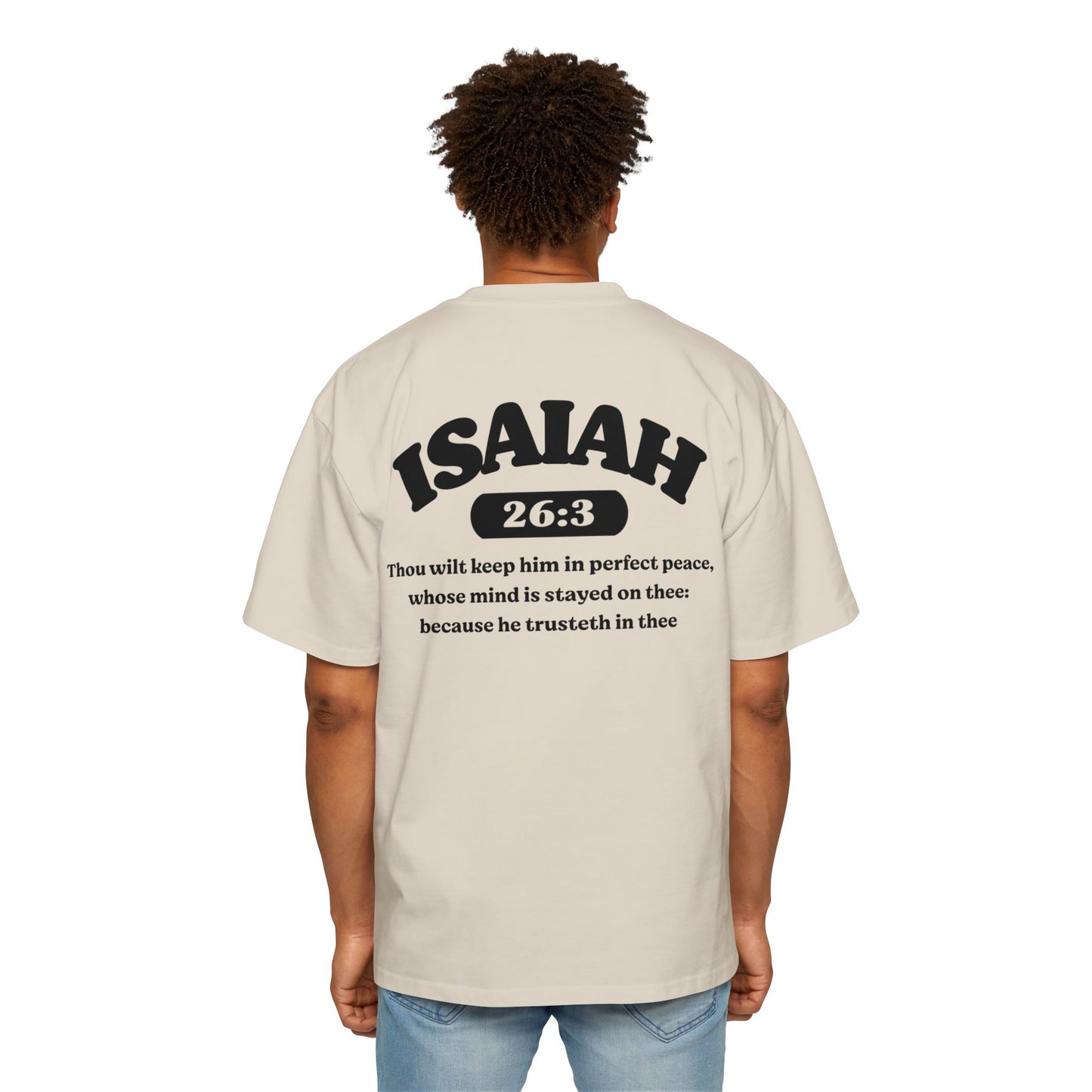 Isaiah 26:3 - Heavy Oversized Tee (Custom)