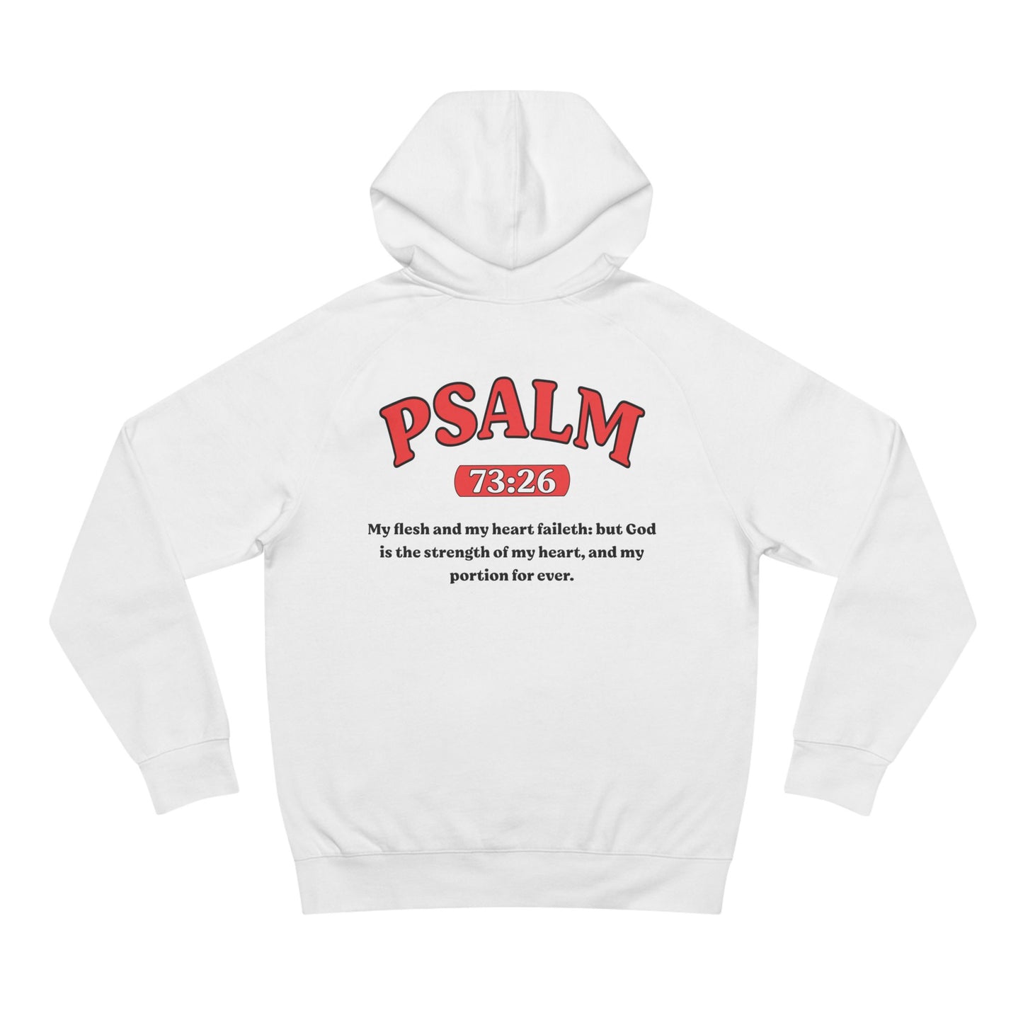Psalm 73:26 - Premium Hoodie (custom)