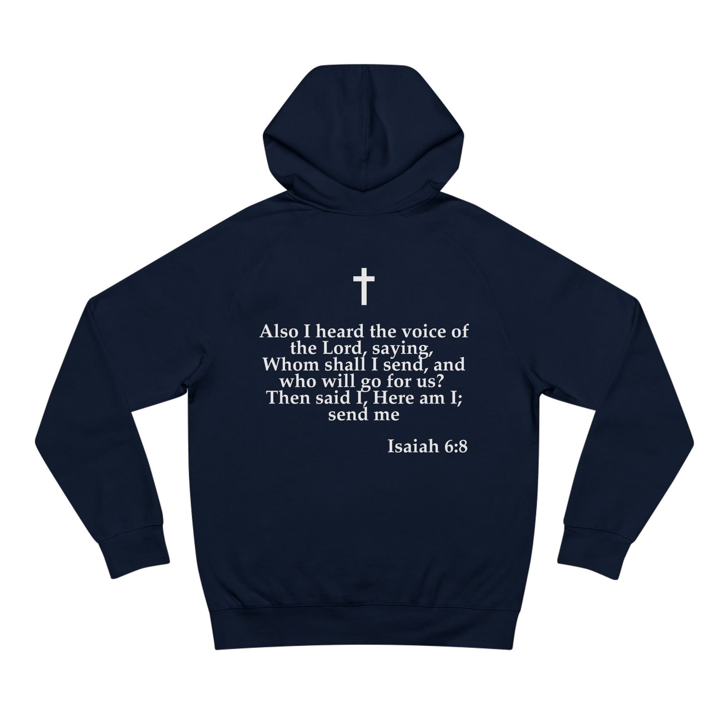 Isaiah 6:8 - Premium Hoodie