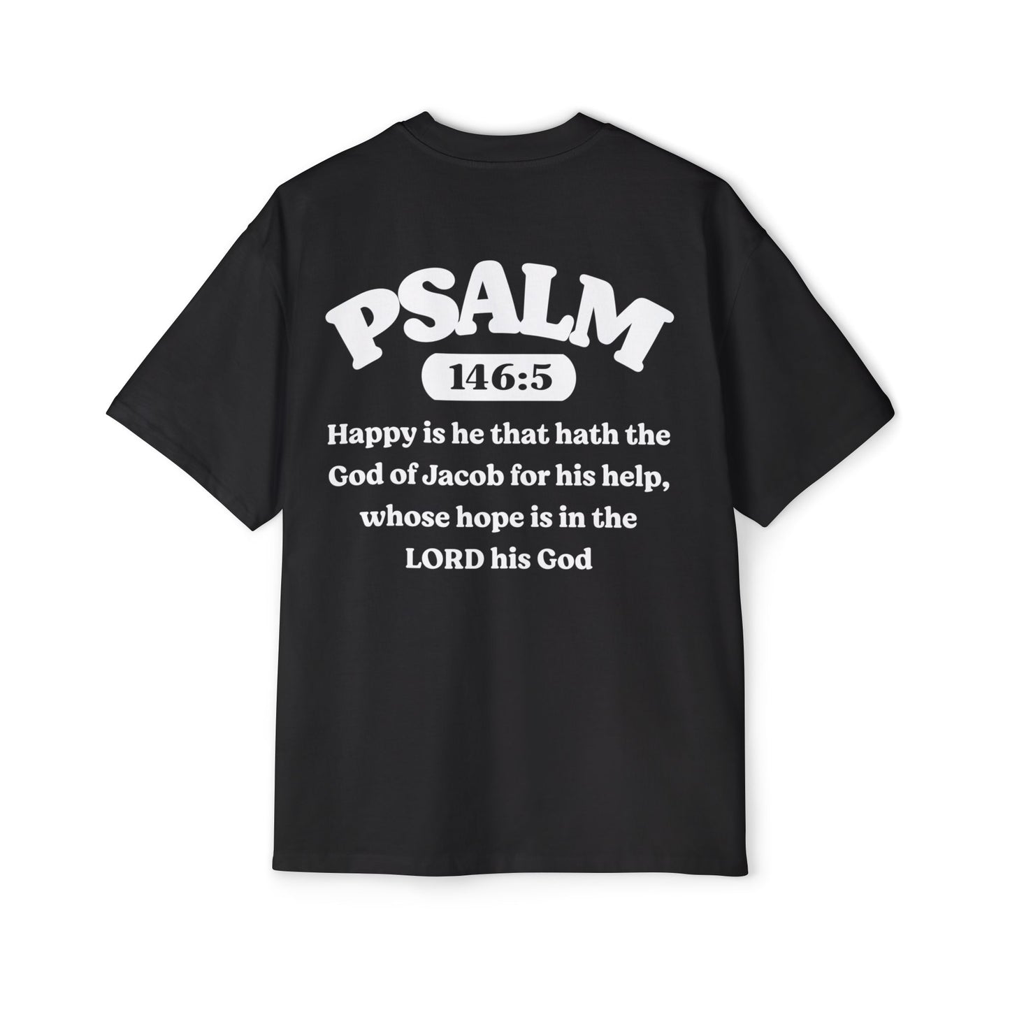 Psalm 146:5 - Heavy Oversized Tee (Custom)
