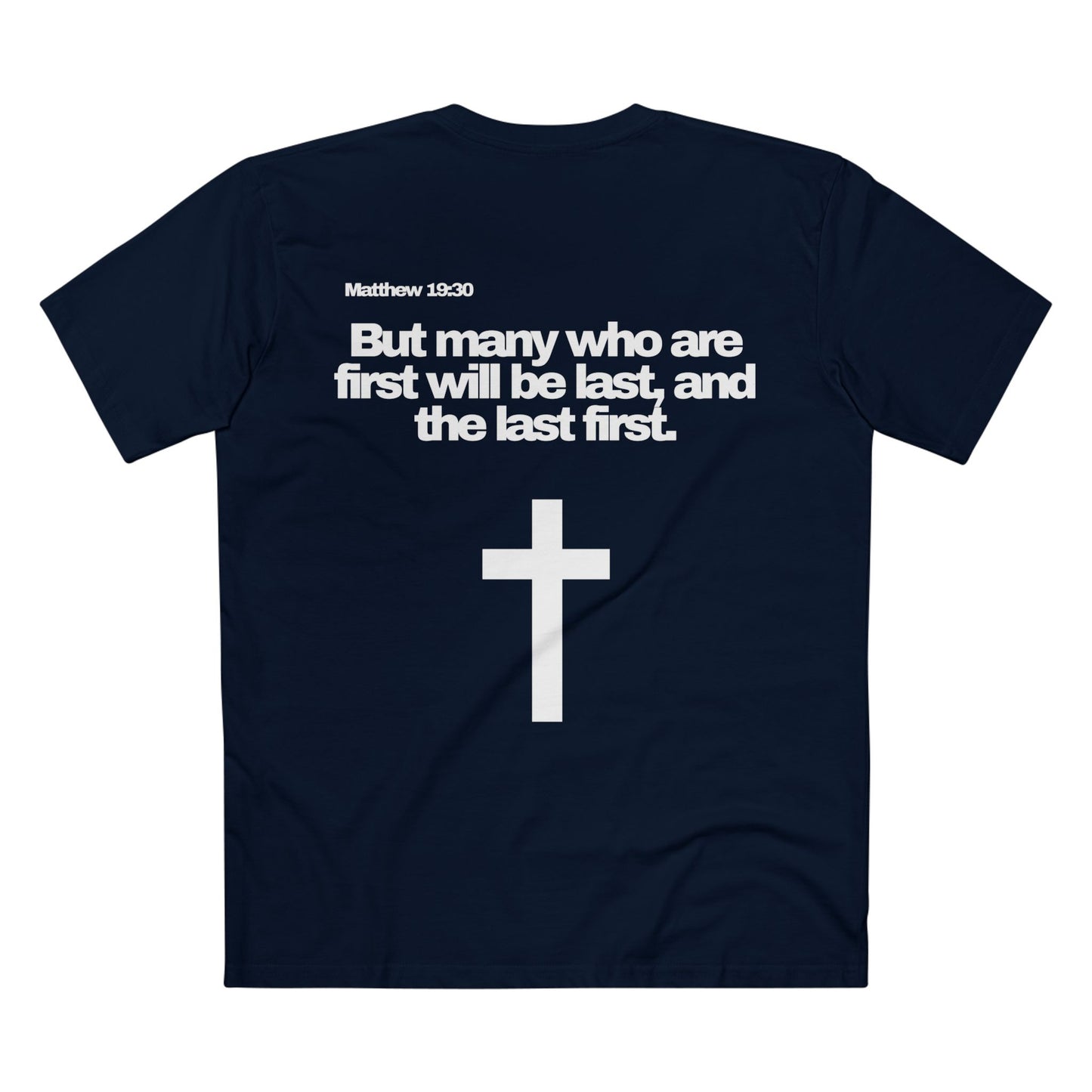 Matthew 19:30 - Crewneck T-shirt