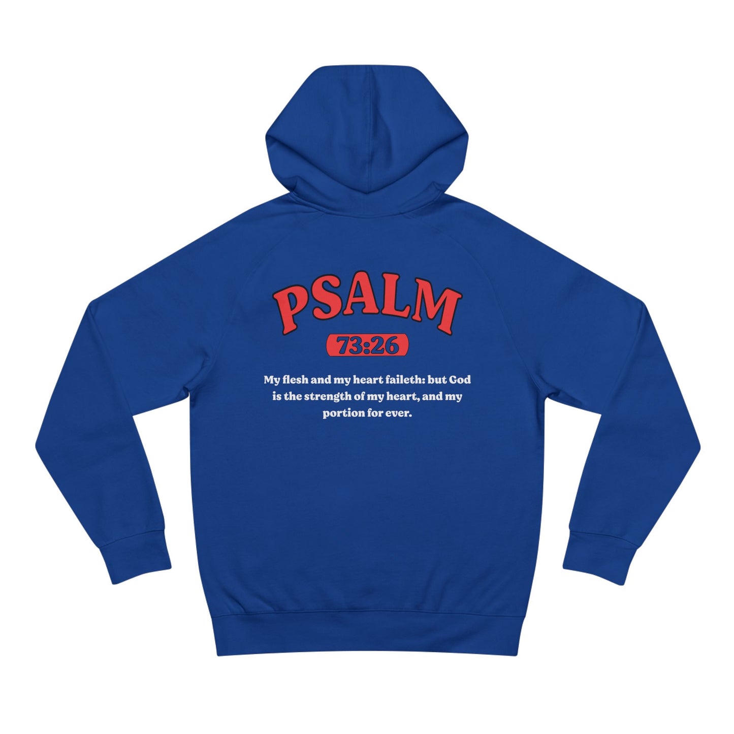 Psalm 73:26 - Premium Hoodie (custom)
