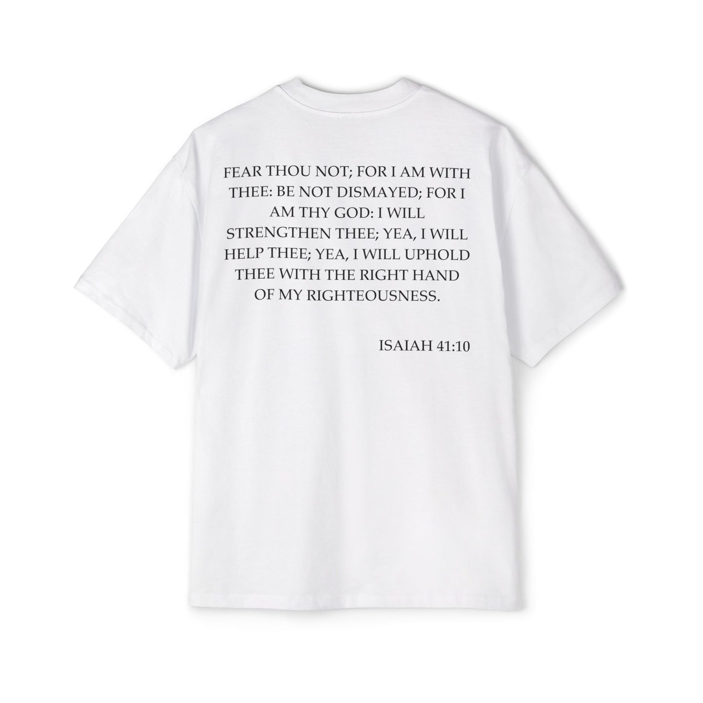 Isaiah 41:10 - Heavy Oversized Tee