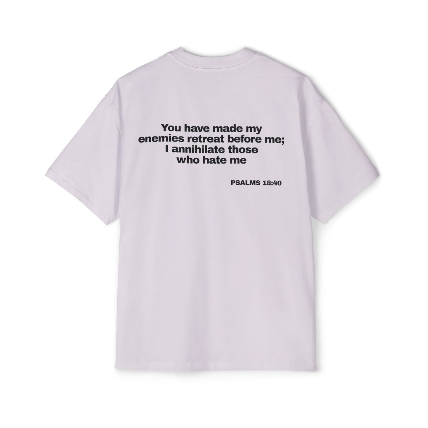 Psalms 18:40 - Heavy Oversized Tee (Custom)