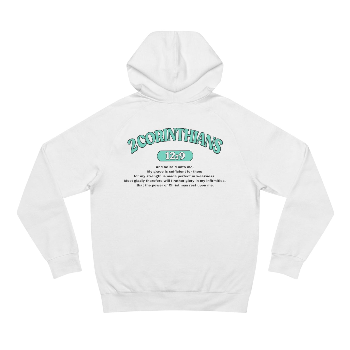 2 Corinthians 12:9 - Premium Hoodie (custom)