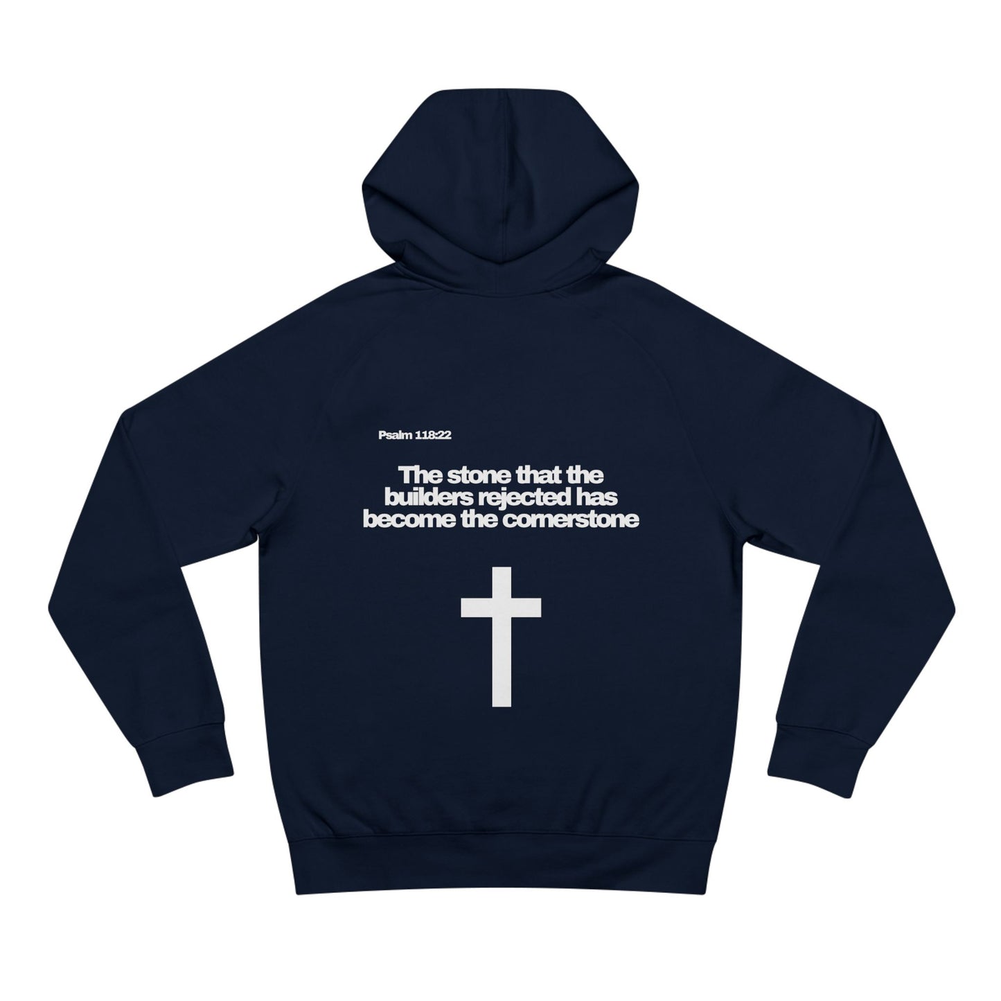Psalm 118:22 - Premium Hoodie