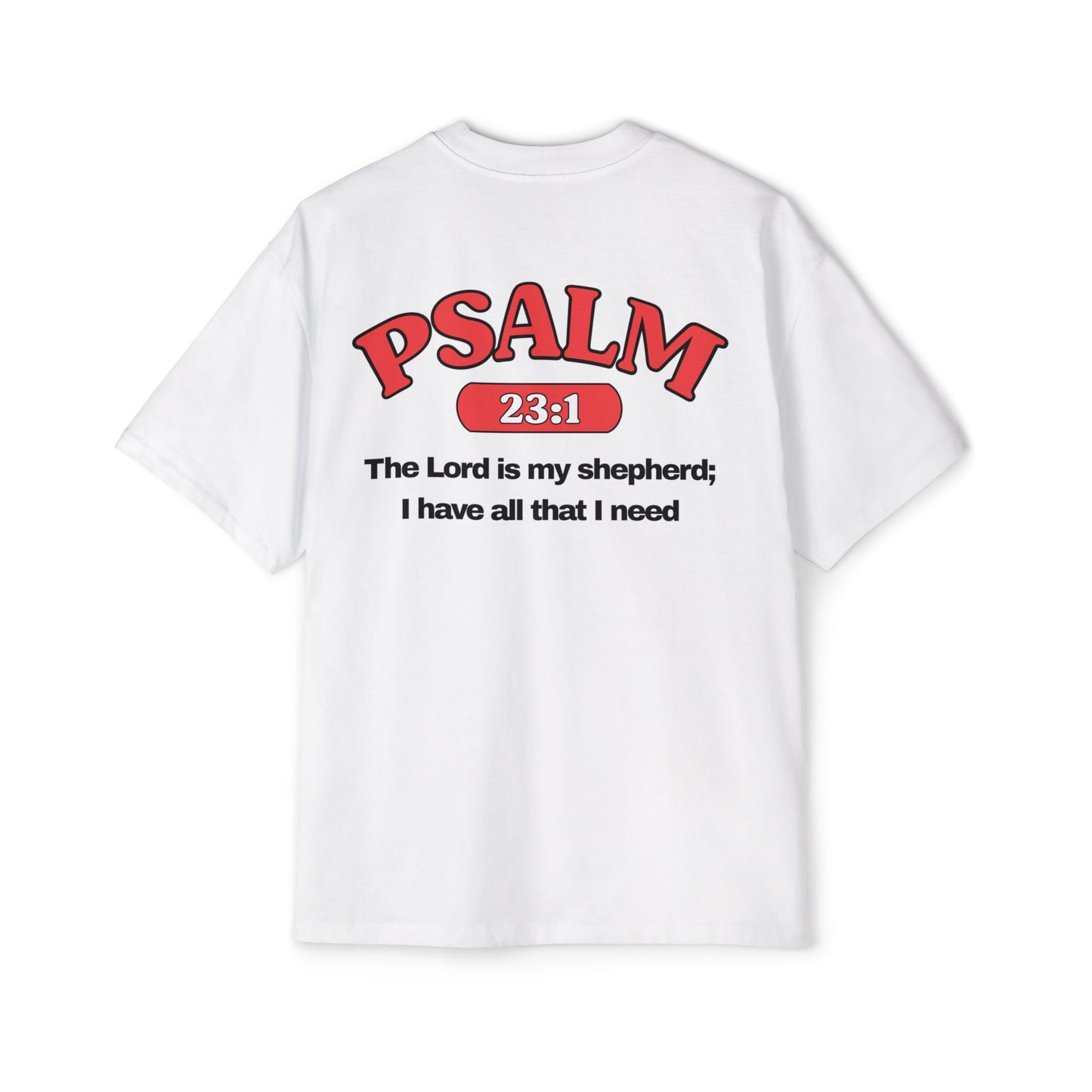 Psalm 23:1 - Heavy Oversized Tee (Custom)