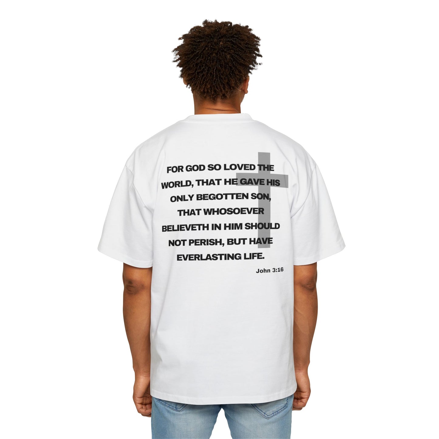 John 3:16 - Heavy Oversized Tee (Custom)
