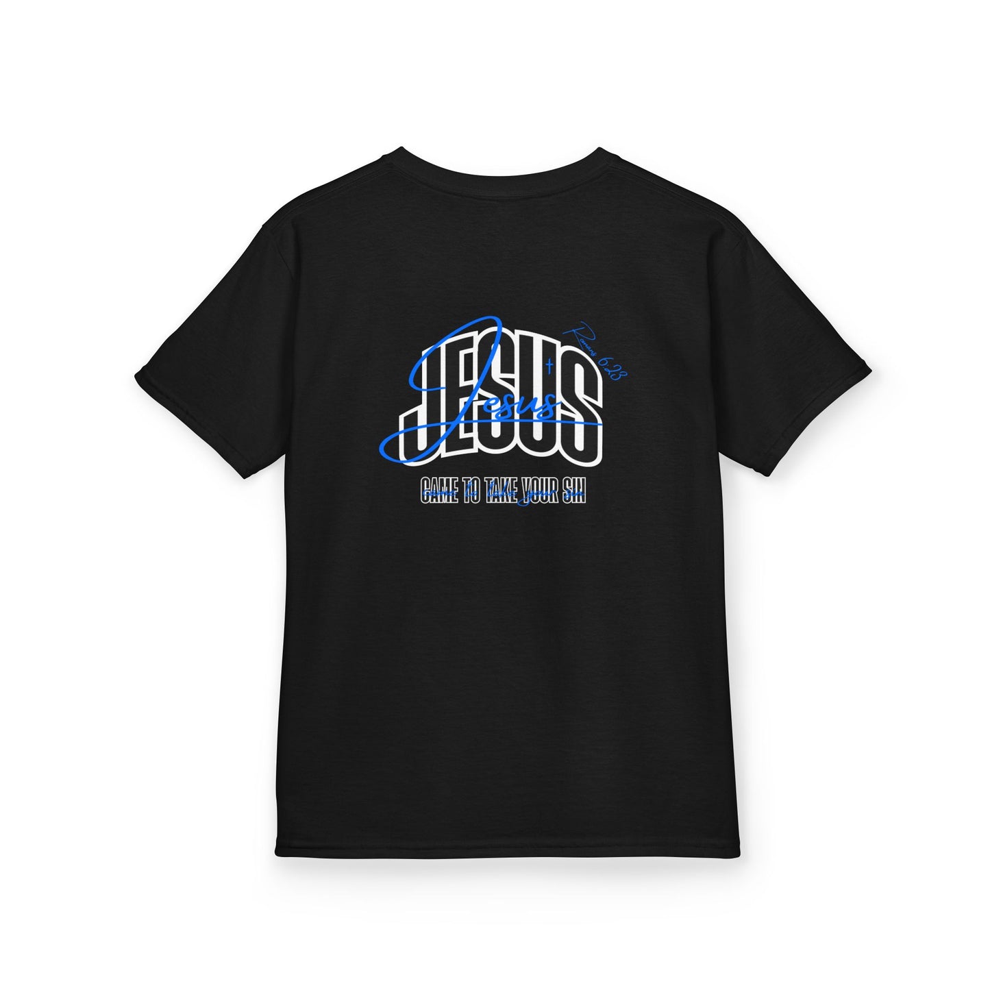 Jesus Came to Take Your Sin - Kids Tee (Drop #1)