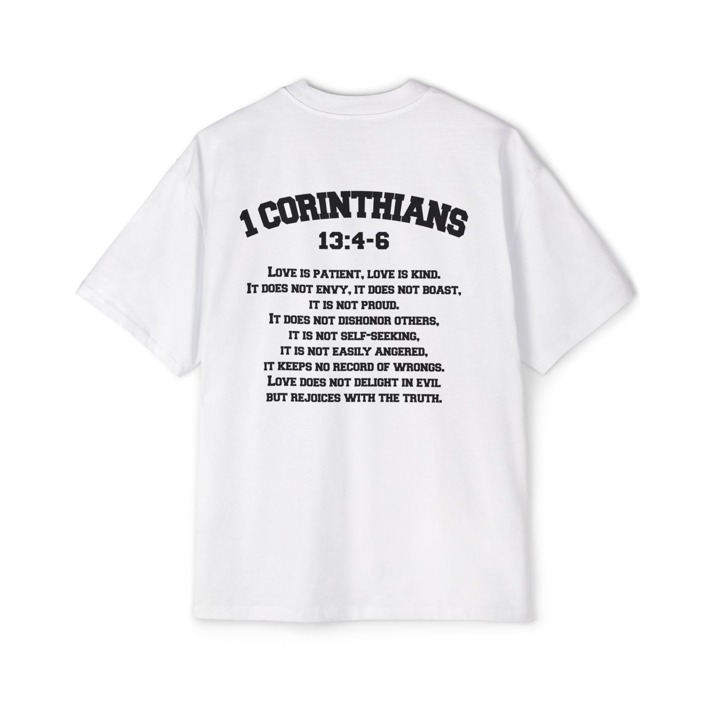 1 Corinthians 13:4-6 - Heavy Oversized Tee (Custom)
