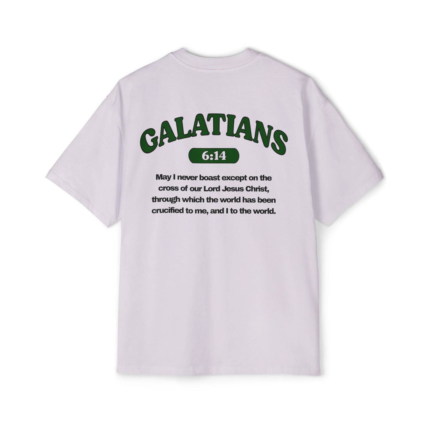 Galatians 6:14 - Heavy Oversized Tee (Custom)