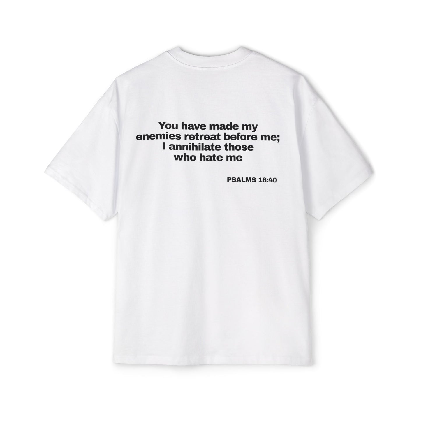 Psalms 18:40 - Heavy Oversized Tee (Custom)
