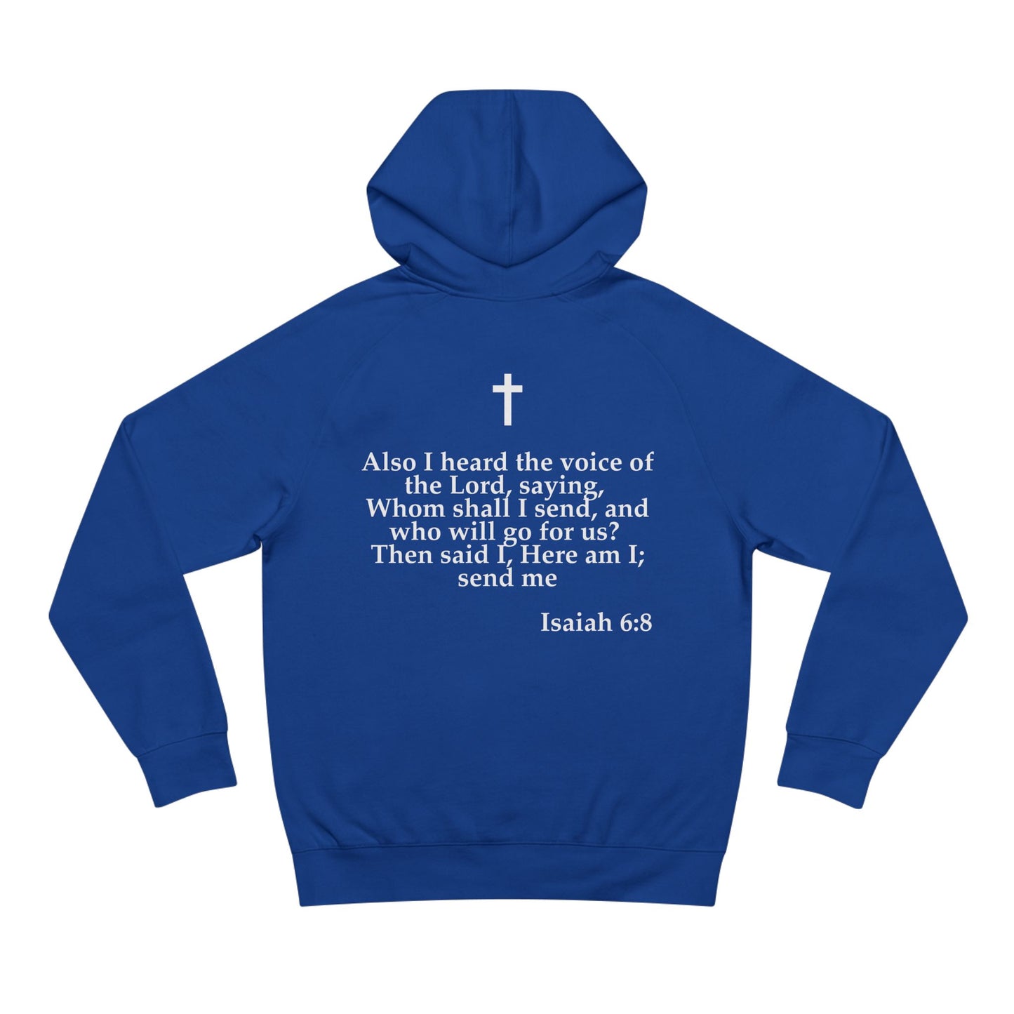 Isaiah 6:8 - Premium Hoodie
