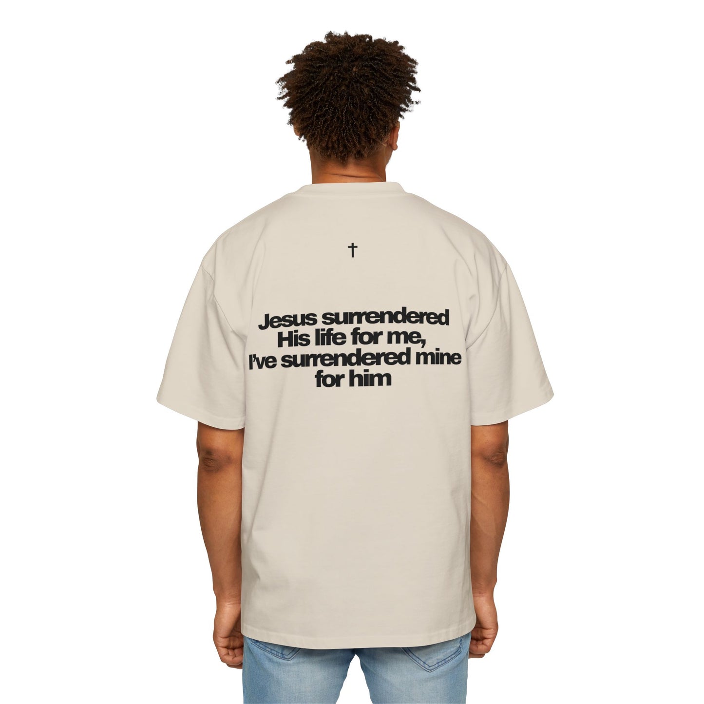 I've Surrendered - Heavy Oversized Tee
