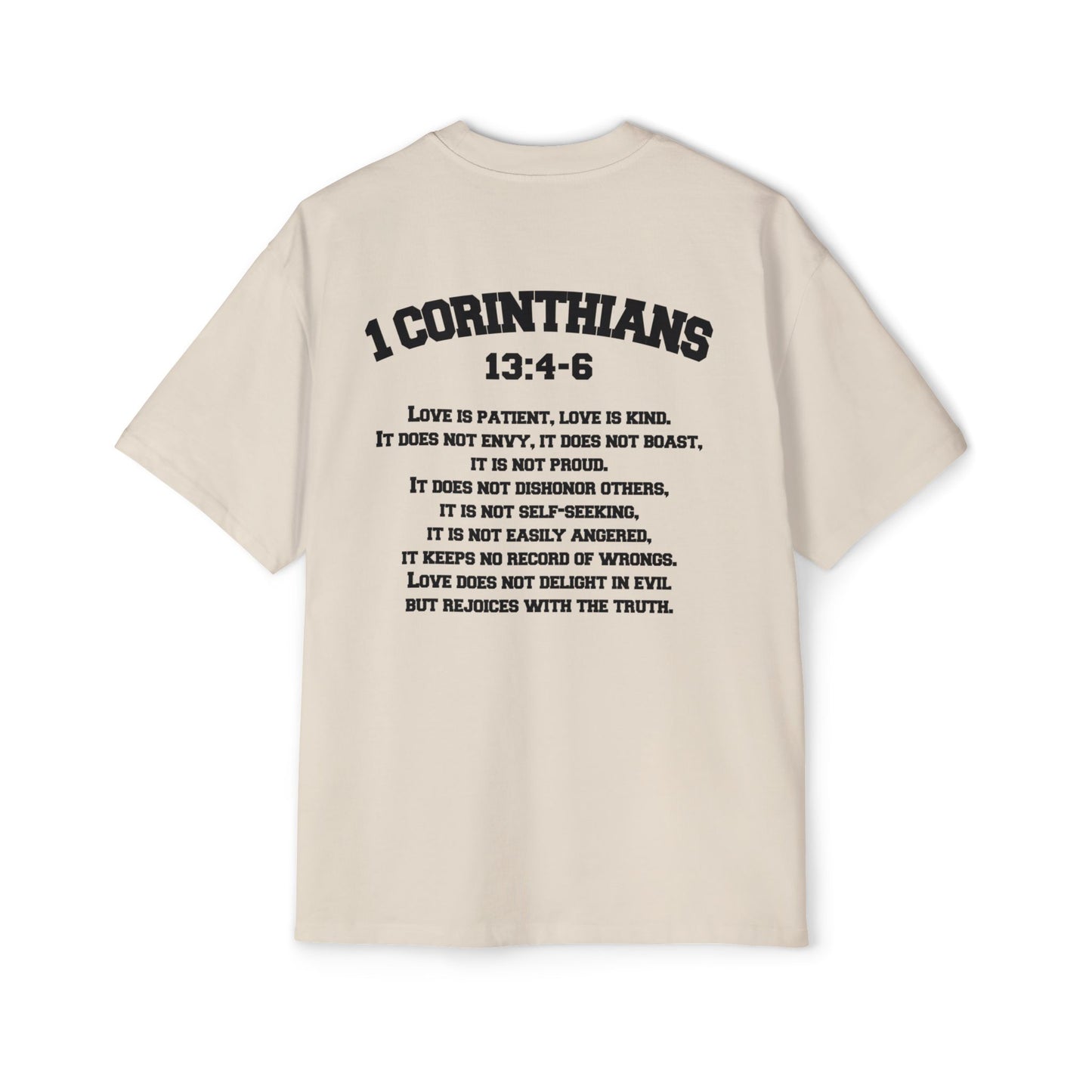 1 Corinthians 13:4-6 - Heavy Oversized Tee (Custom)