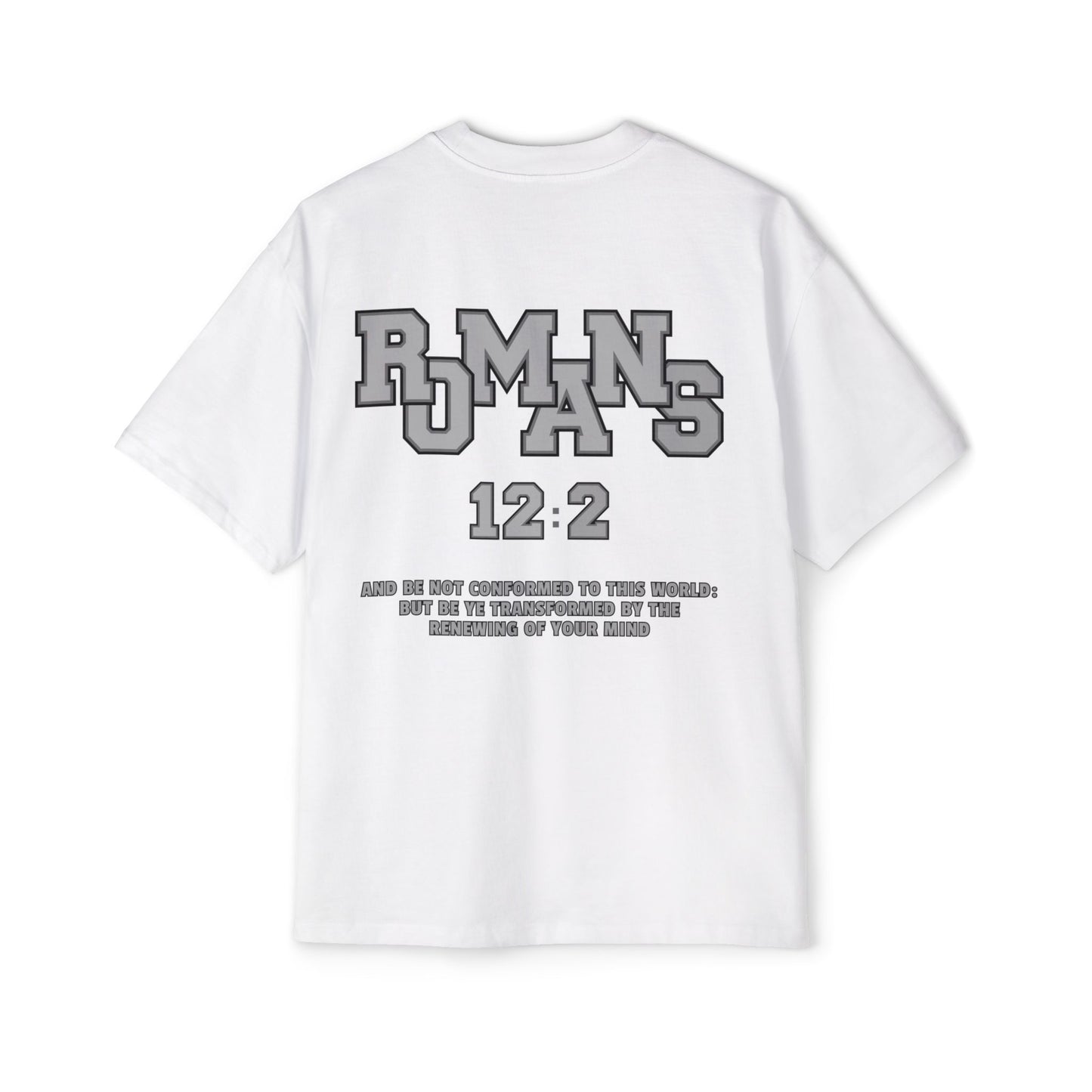 Romans 12:2 - Heavy Oversized Tee (Custom)