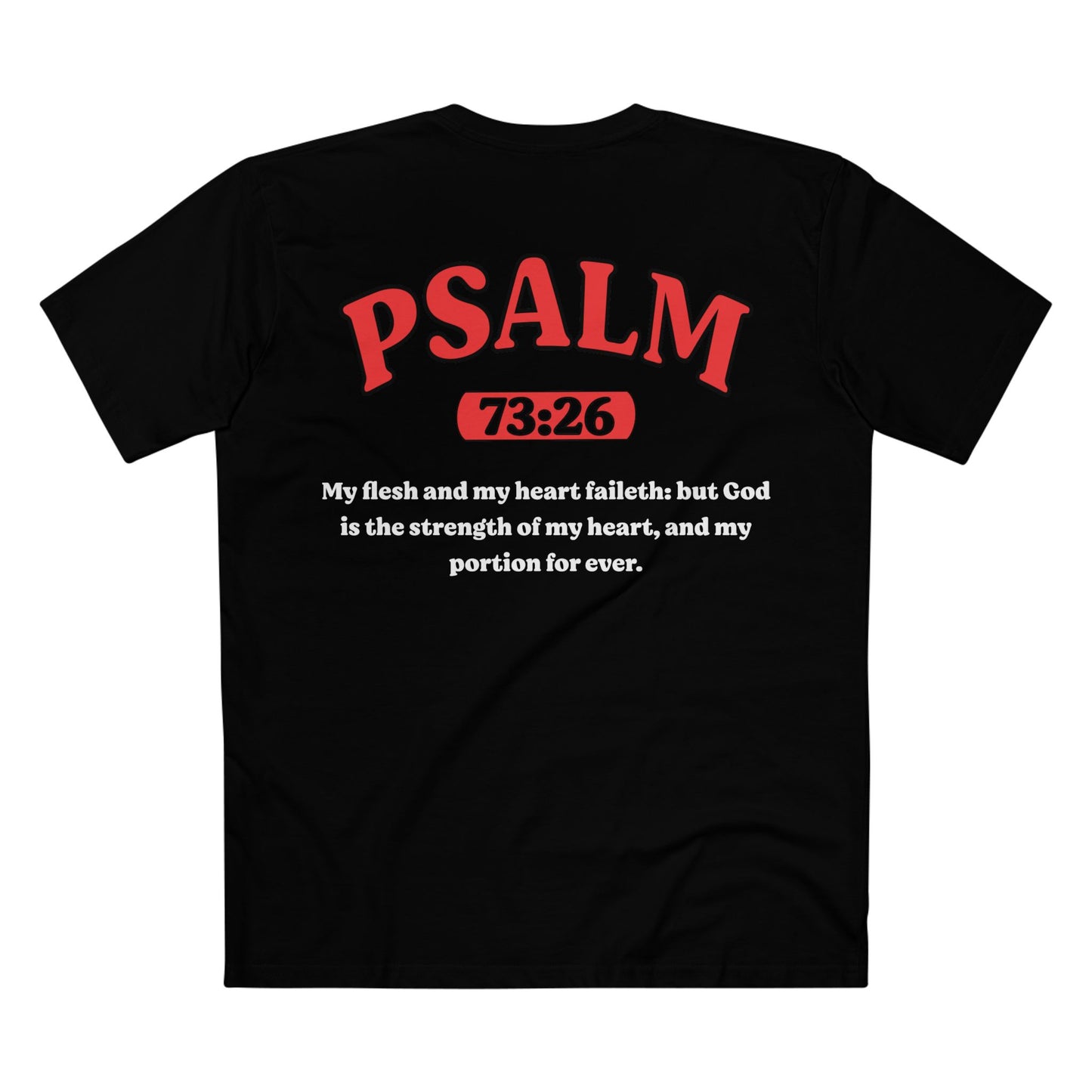 Psalm 73:26 - Crewneck T-shirt (Custom)