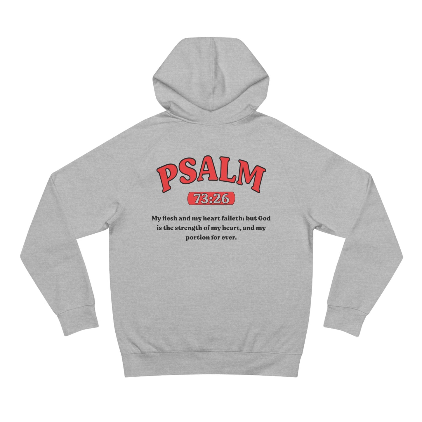 Psalm 73:26 - Premium Hoodie (custom)
