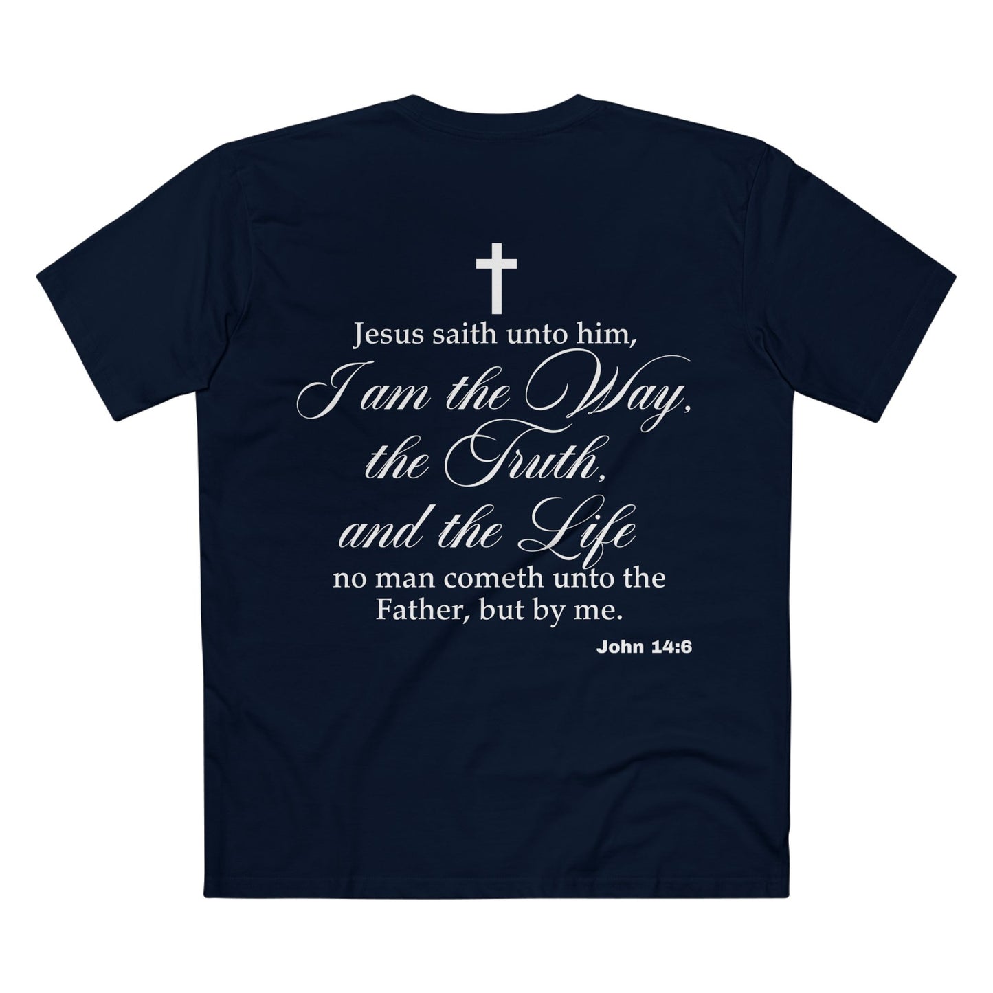John 14:6 - Crewneck T-shirt (Custom)