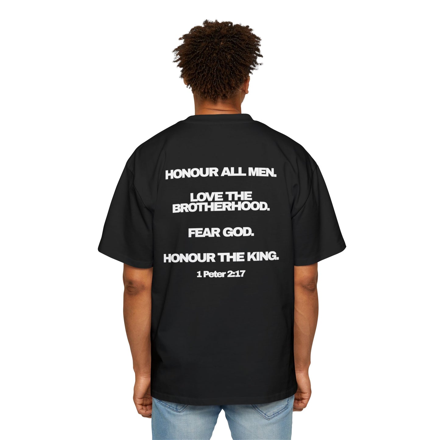 1 Peter 2:17 - Heavy Oversized Tee (Custom) v2