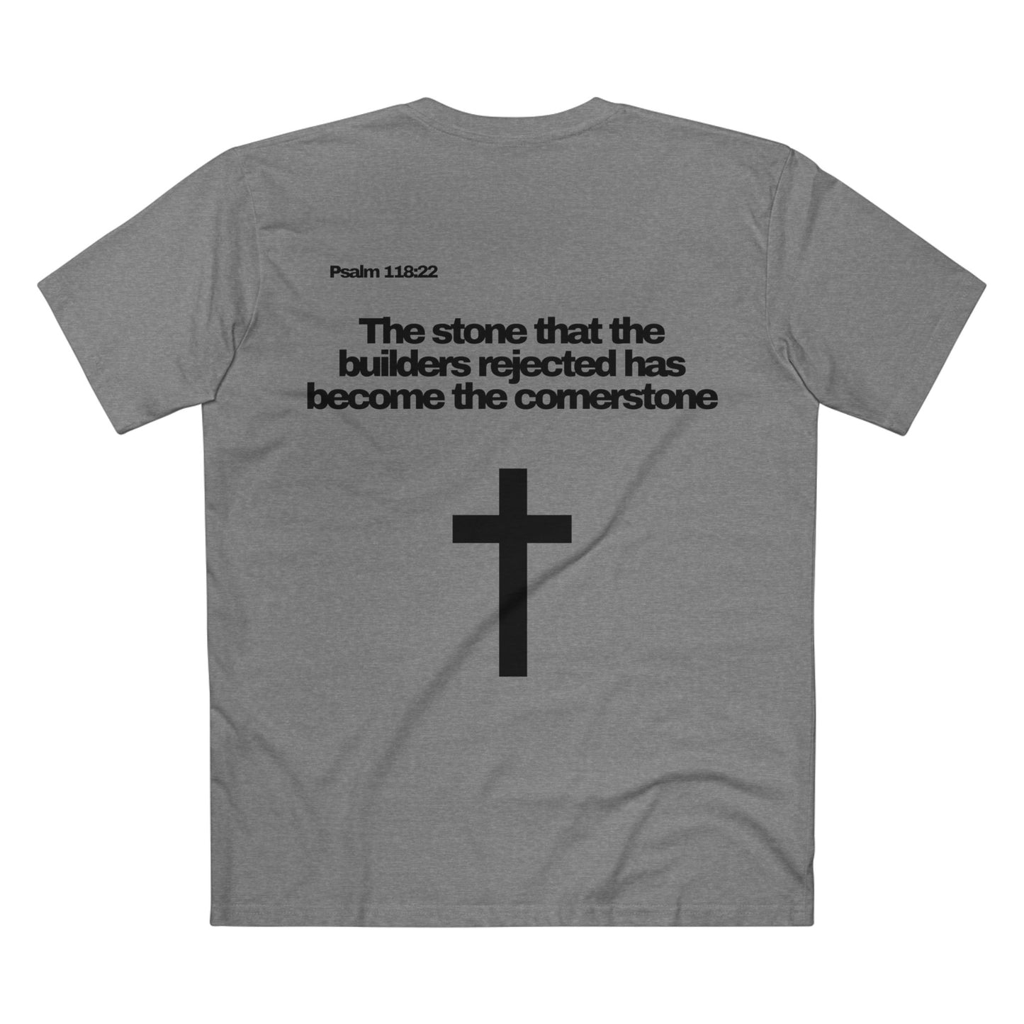 Psalm 118:22 - Crewneck T-shirt