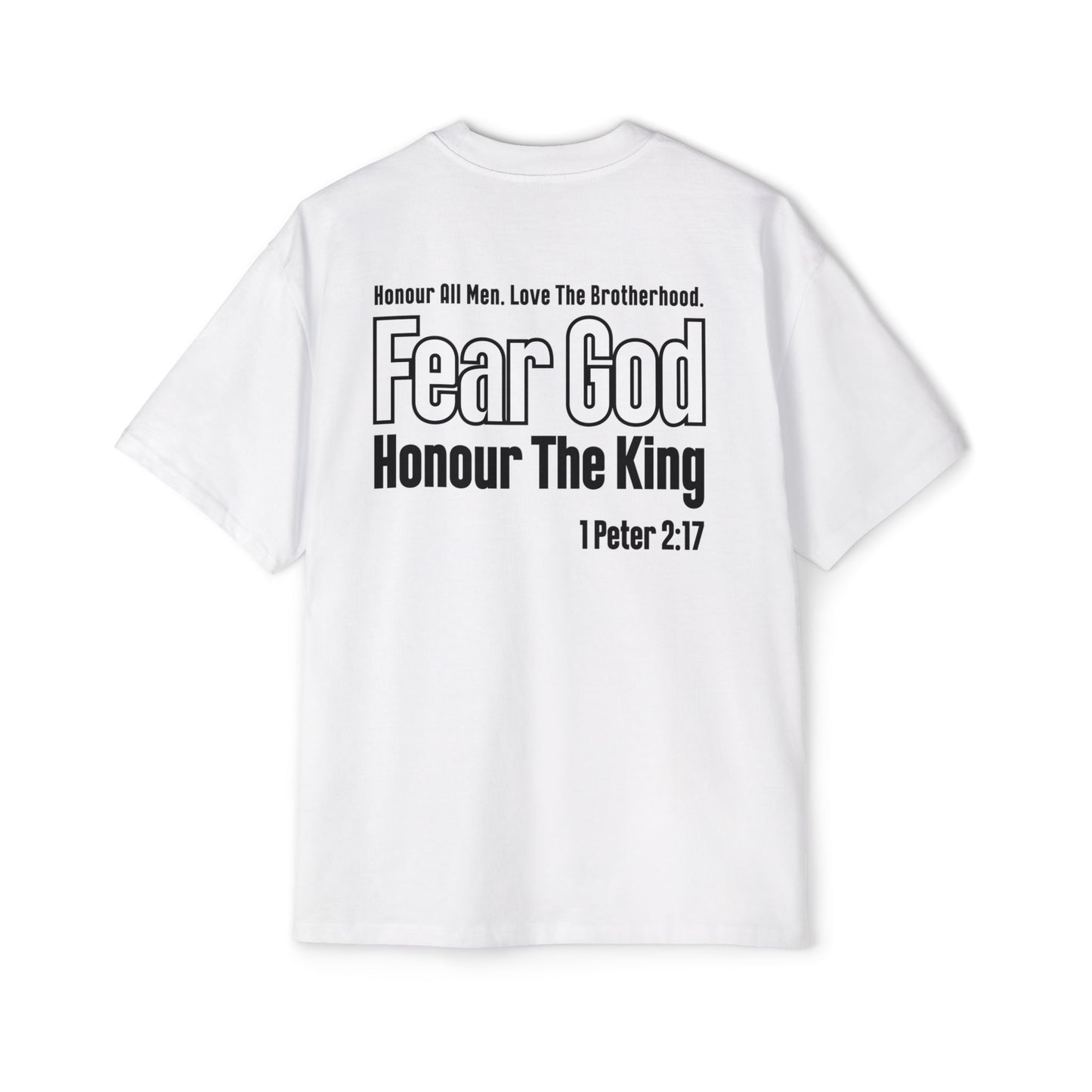 1 Peter 2:17 - Heavy Oversized Tee (Custom)